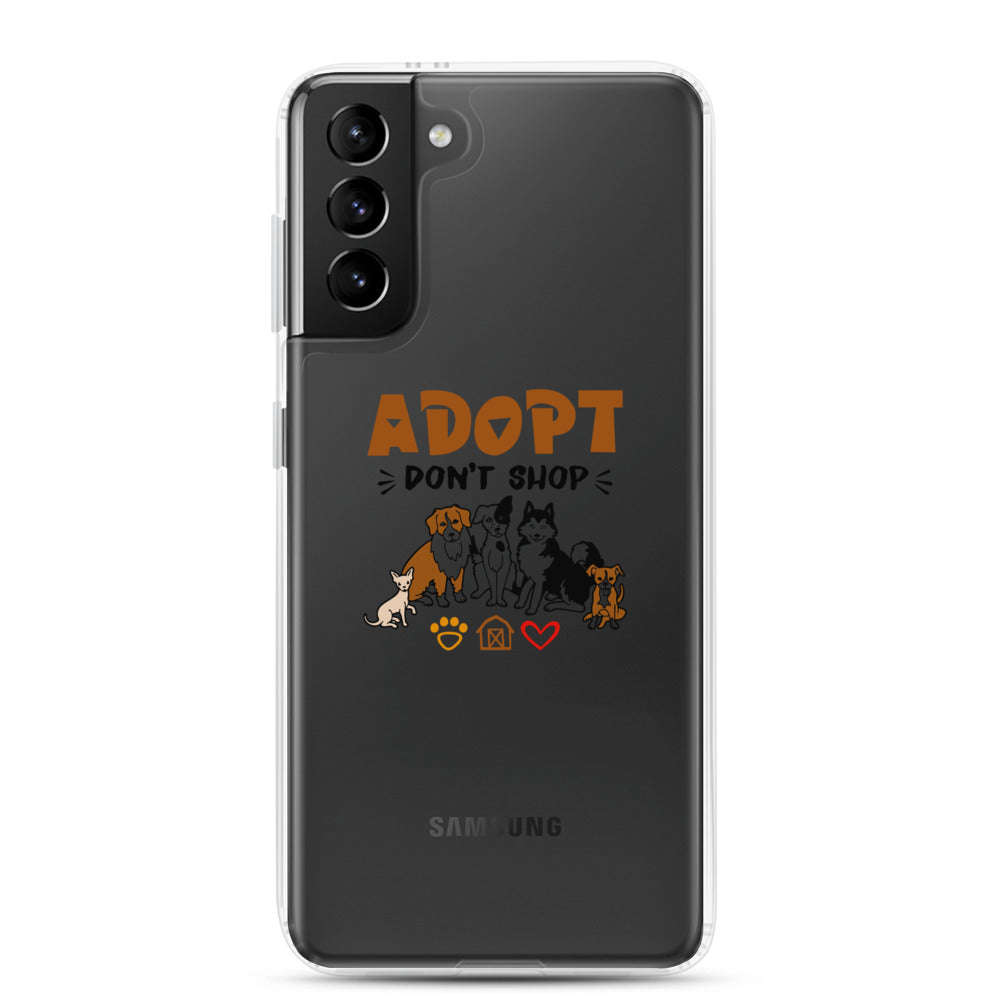 ADOPT DON'T SHOP - Samsung Case