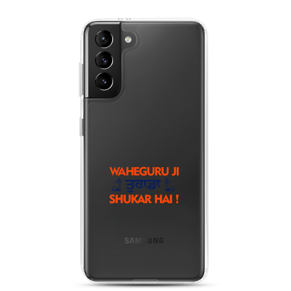 WAHEGURU JI TERA SHUKAR HAI - Samsung Case