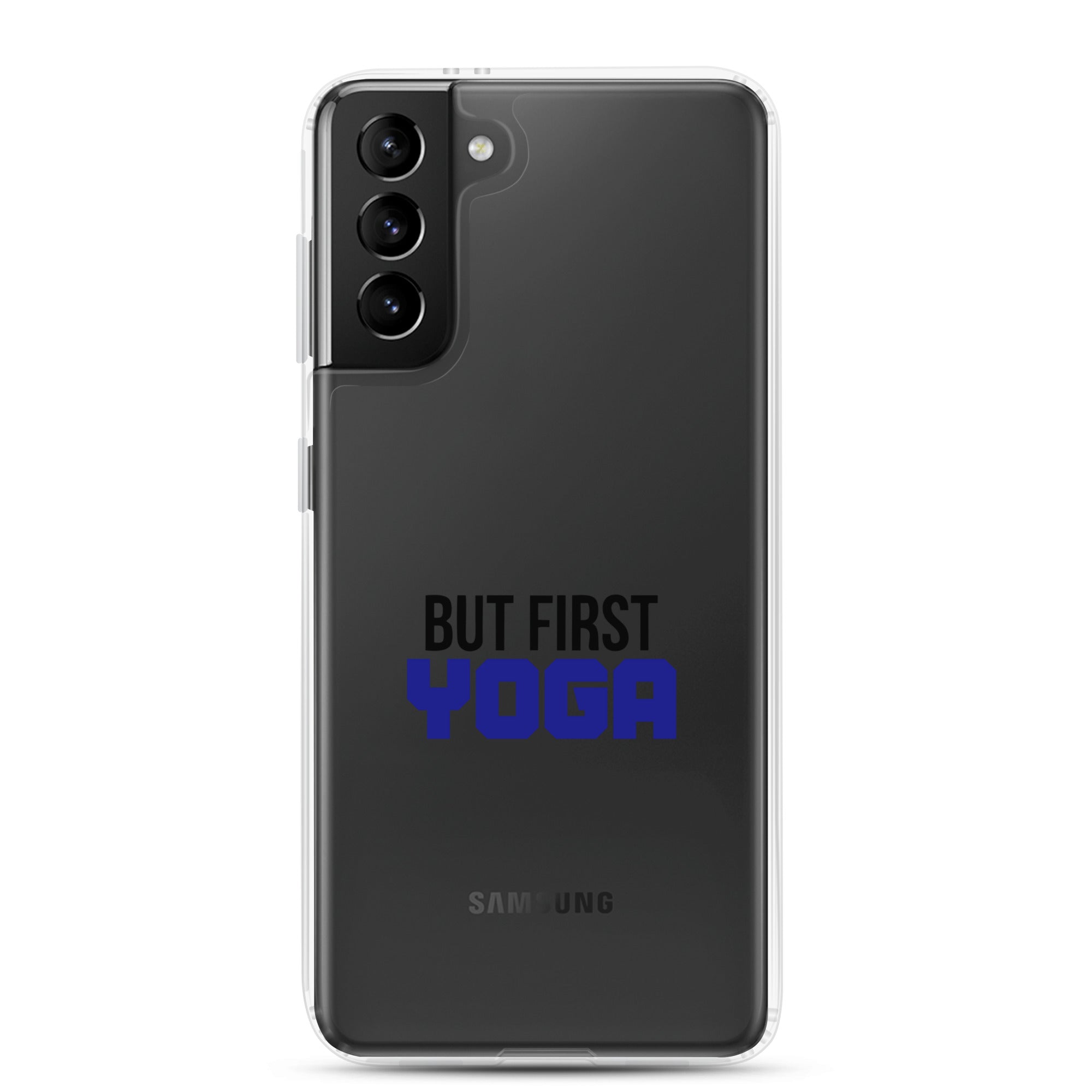BUT FIRST YOGA - Samsung Case