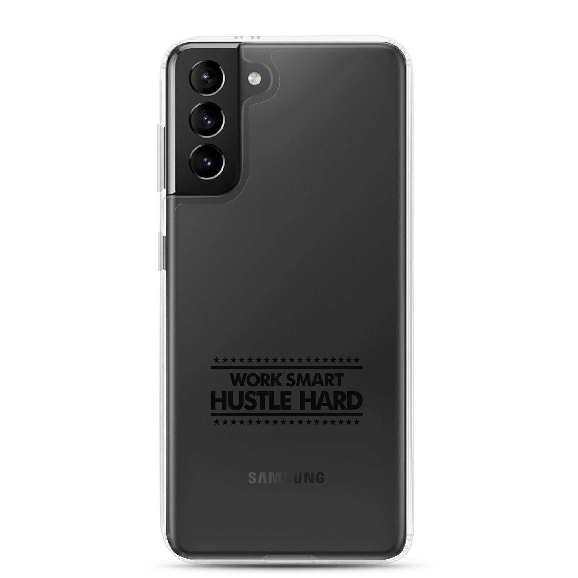 WORK SMART HUSTLE HARD - Samsung Case