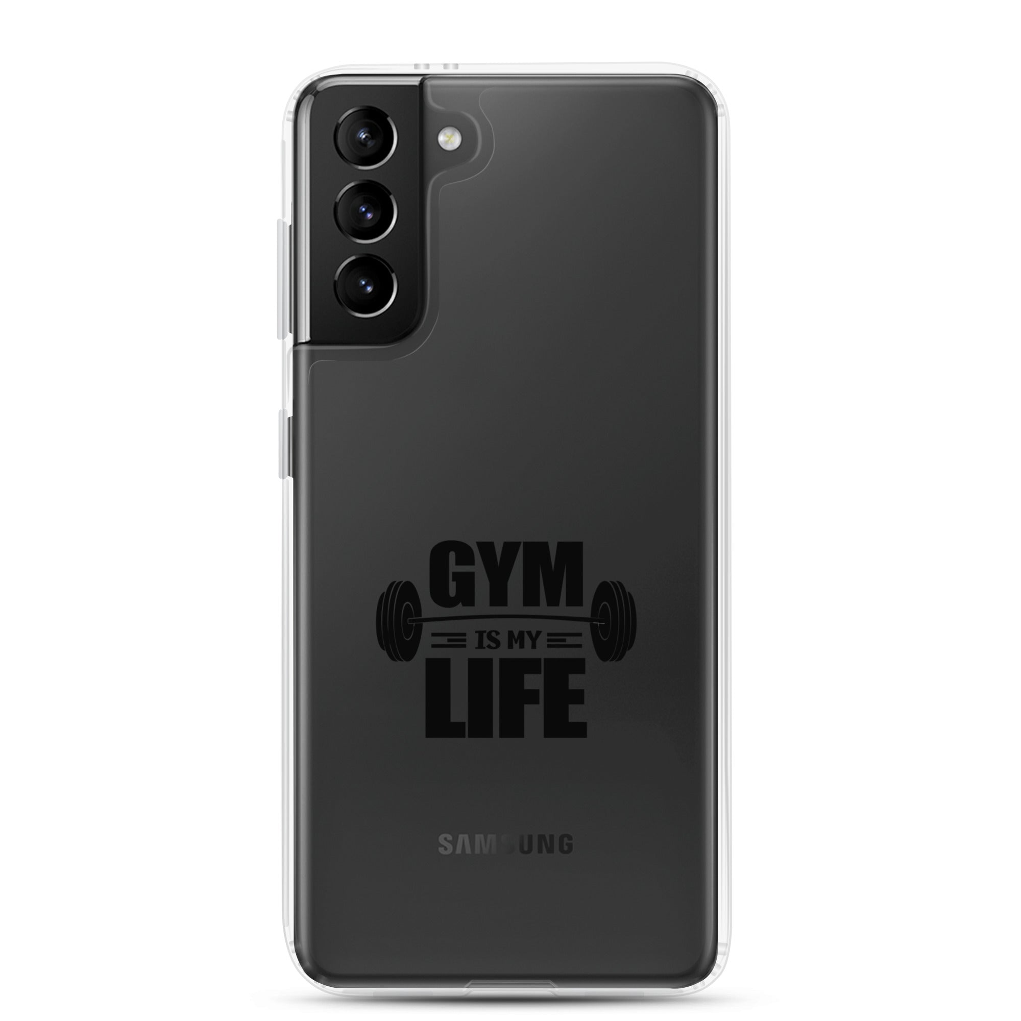 GYM IS MY LIFE - Samsung Case