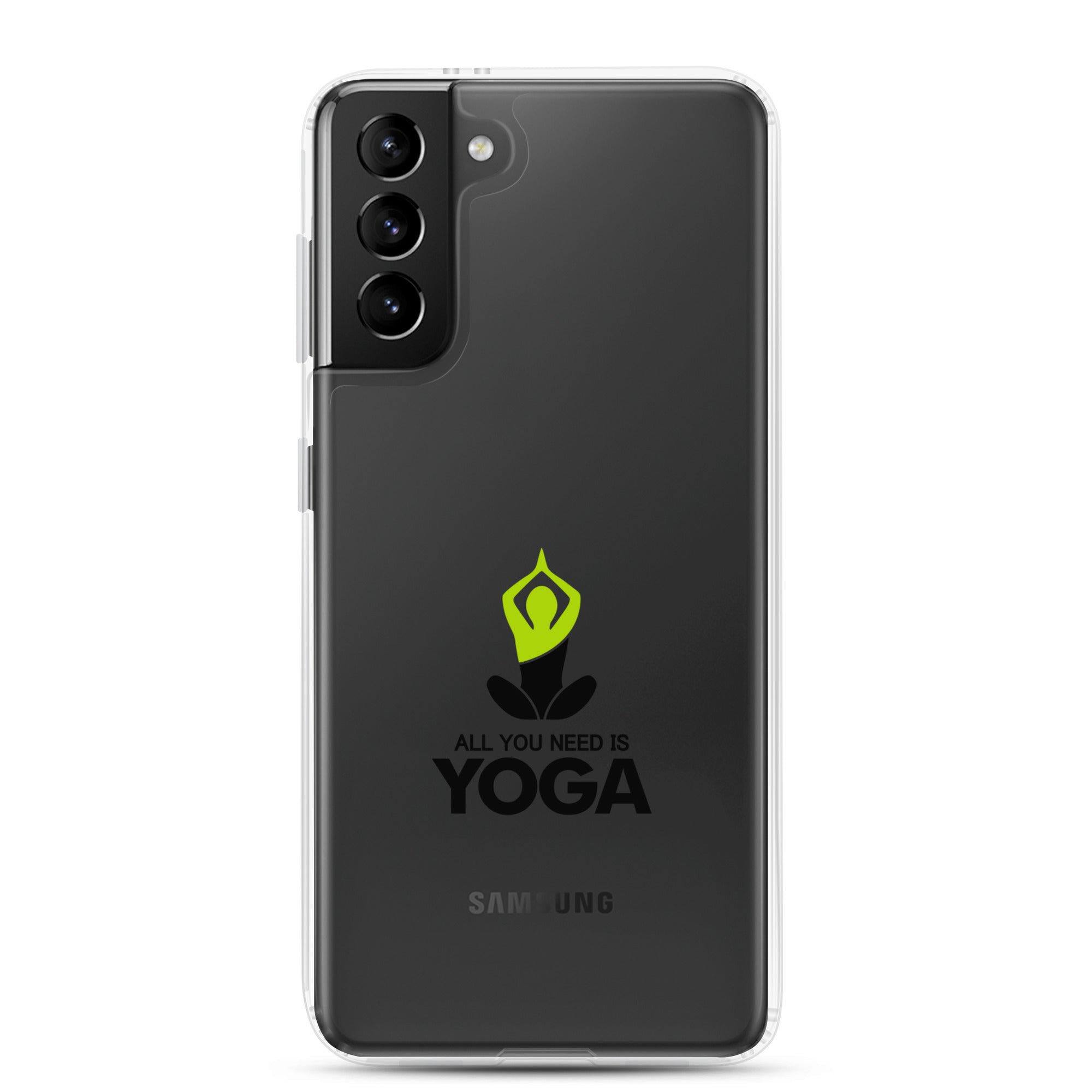 ALL YOU NEED IS YOGA - Samsung Case