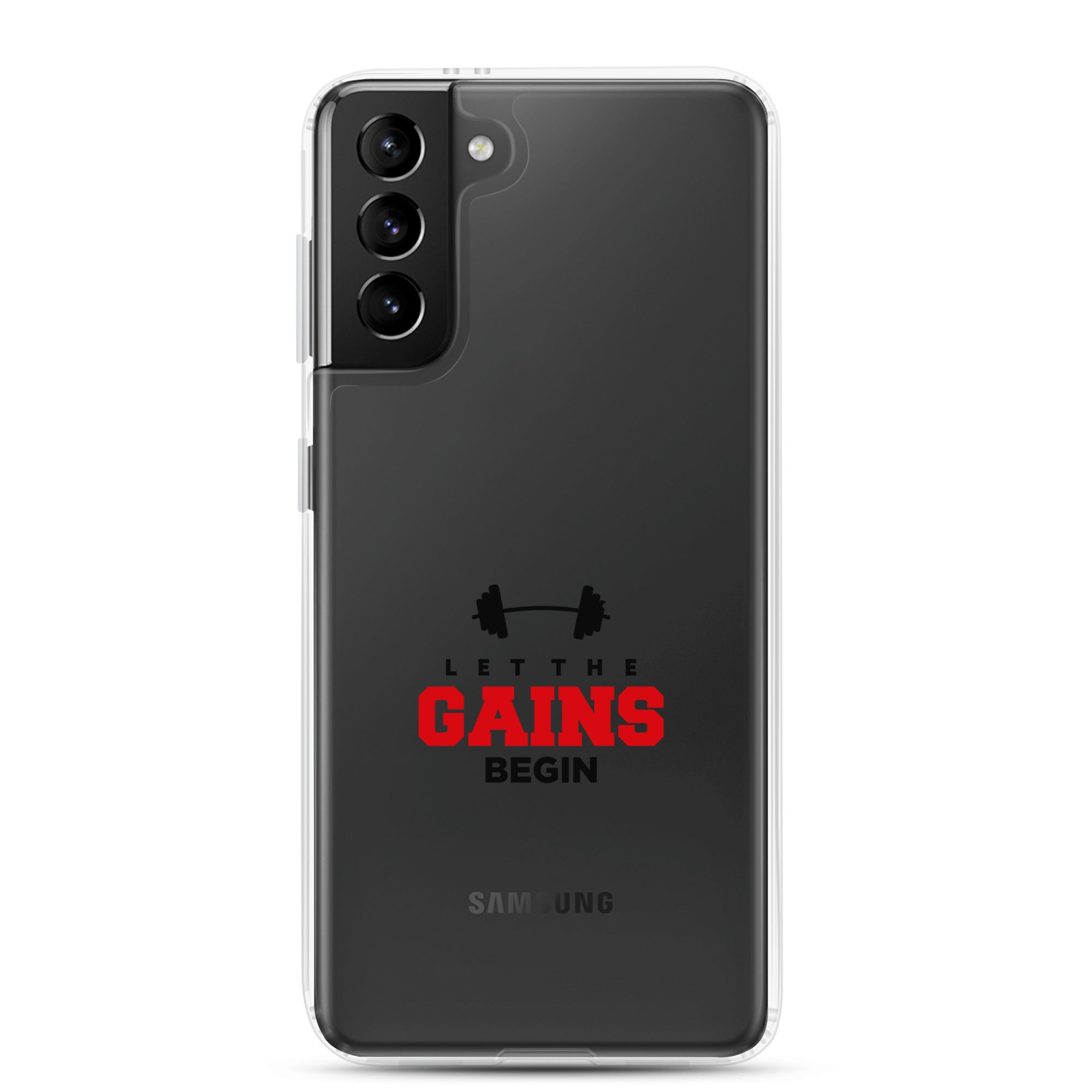 LET THE GAINS BEGIN - Samsung Case