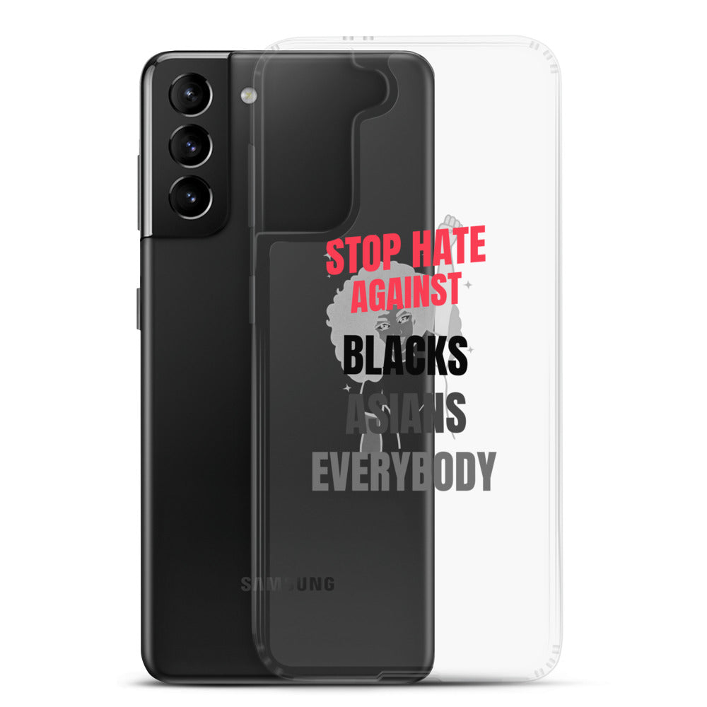 STOP HATE AGAINST EVERYBODY - Samsung Case