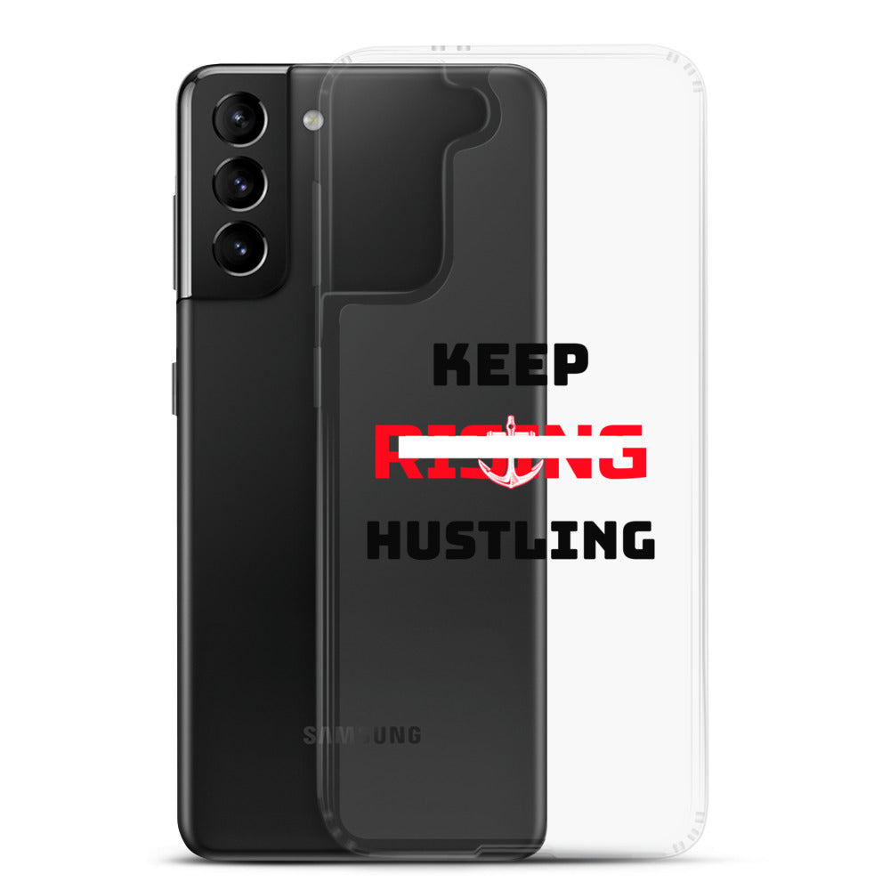 KEEP RISING HUSTLING - Samsung Case