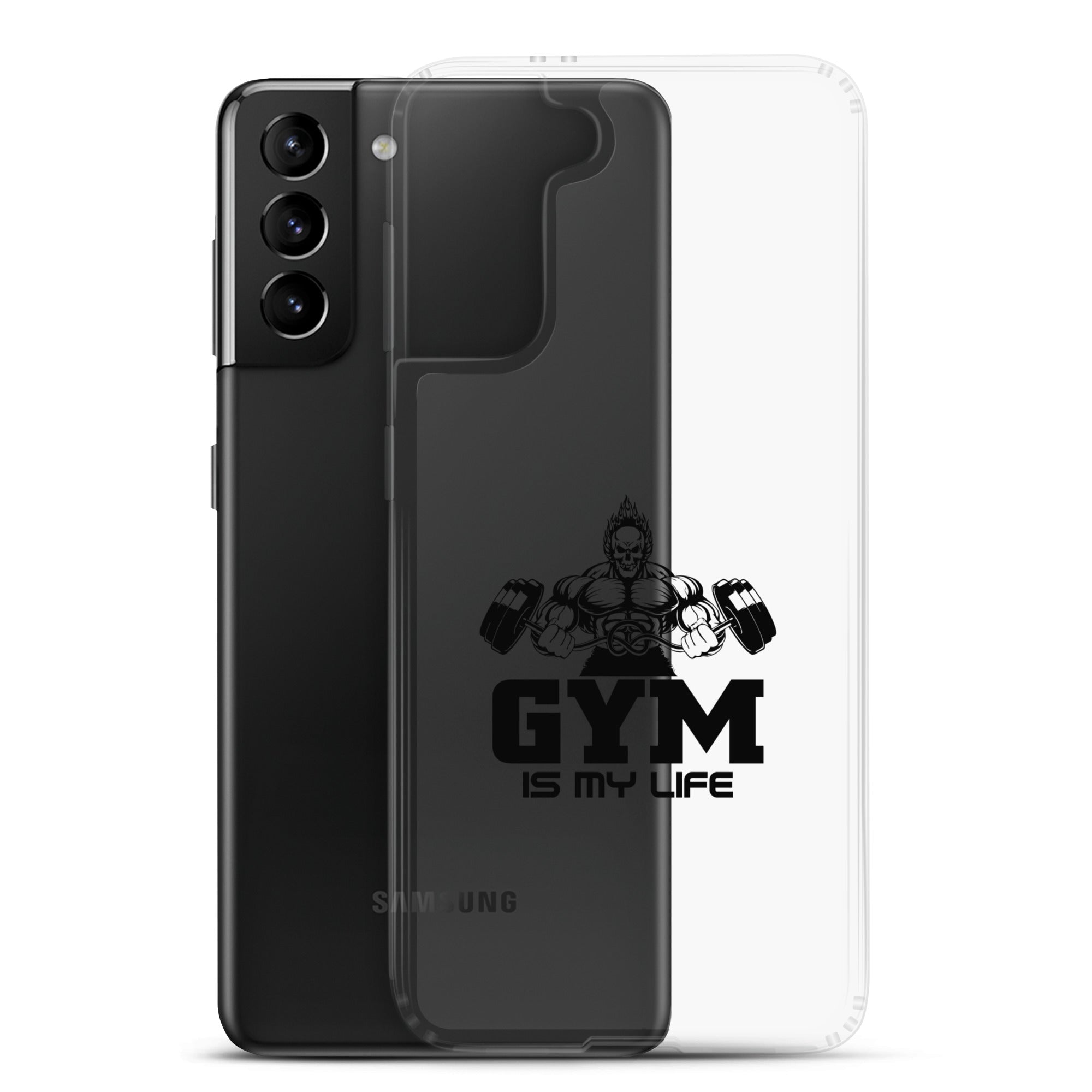 GYM IS MY LIFE - Samsung Case