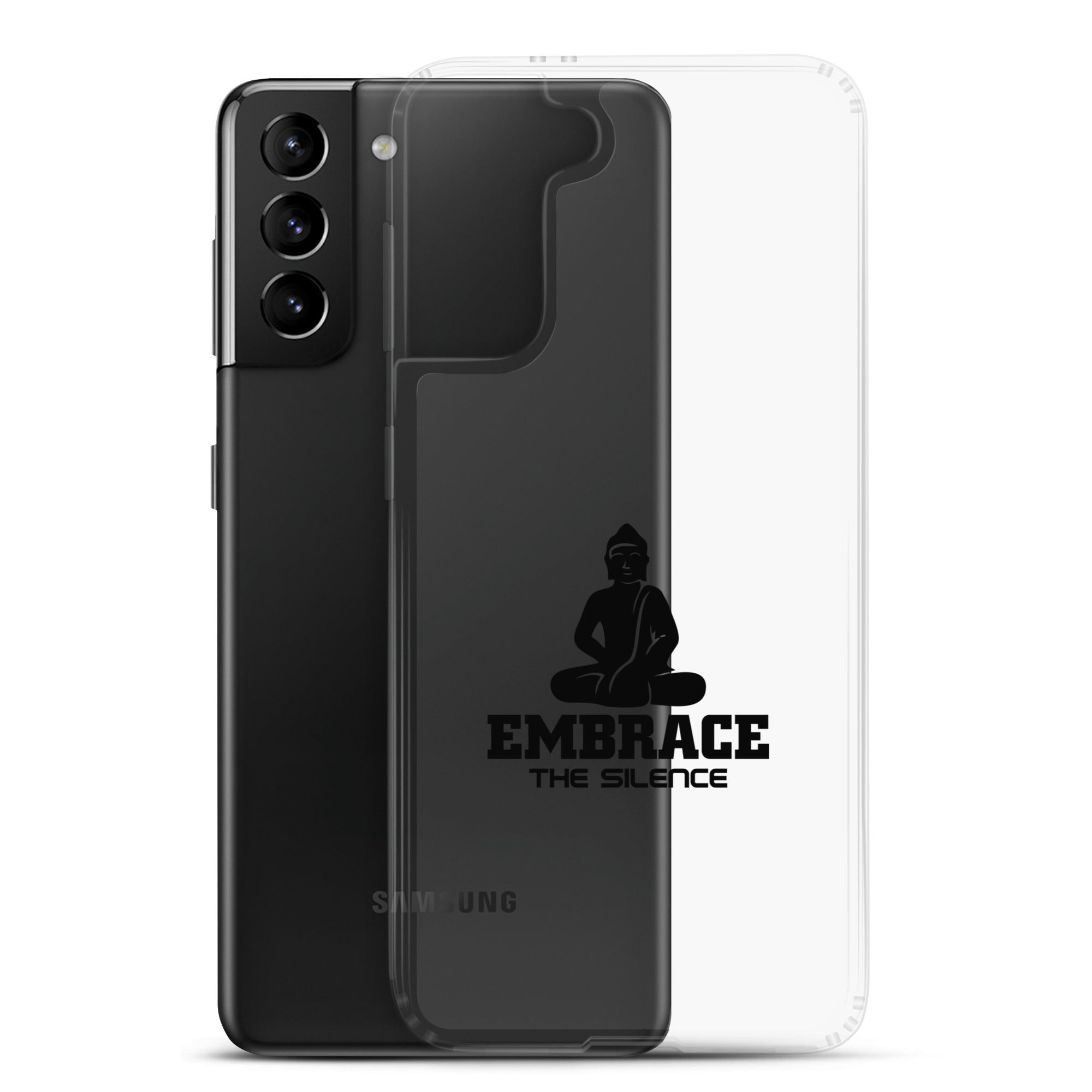 EMBRACE THE SILENCE - Samsung Case