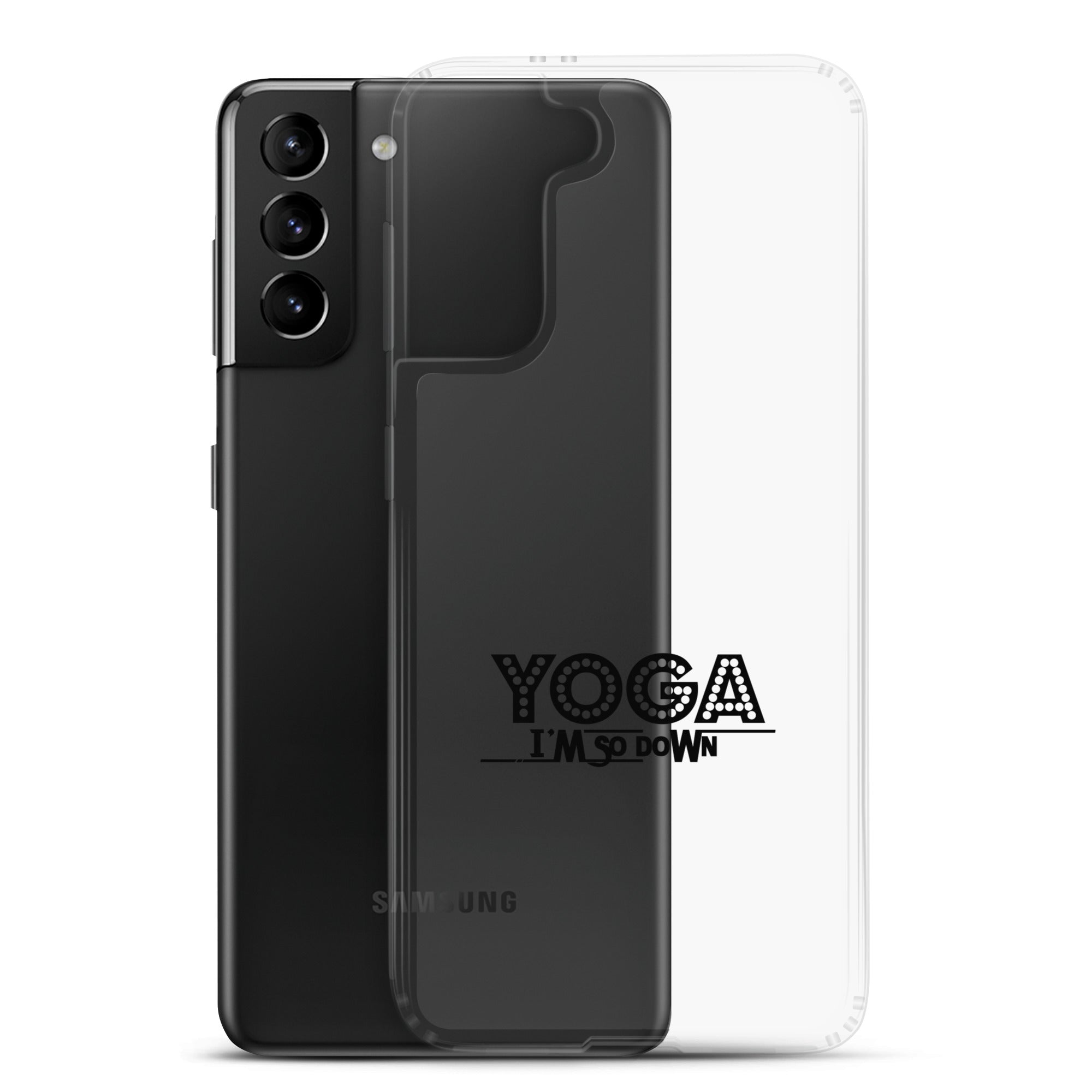 YOGA I'M SO DOWN - Samsung Case