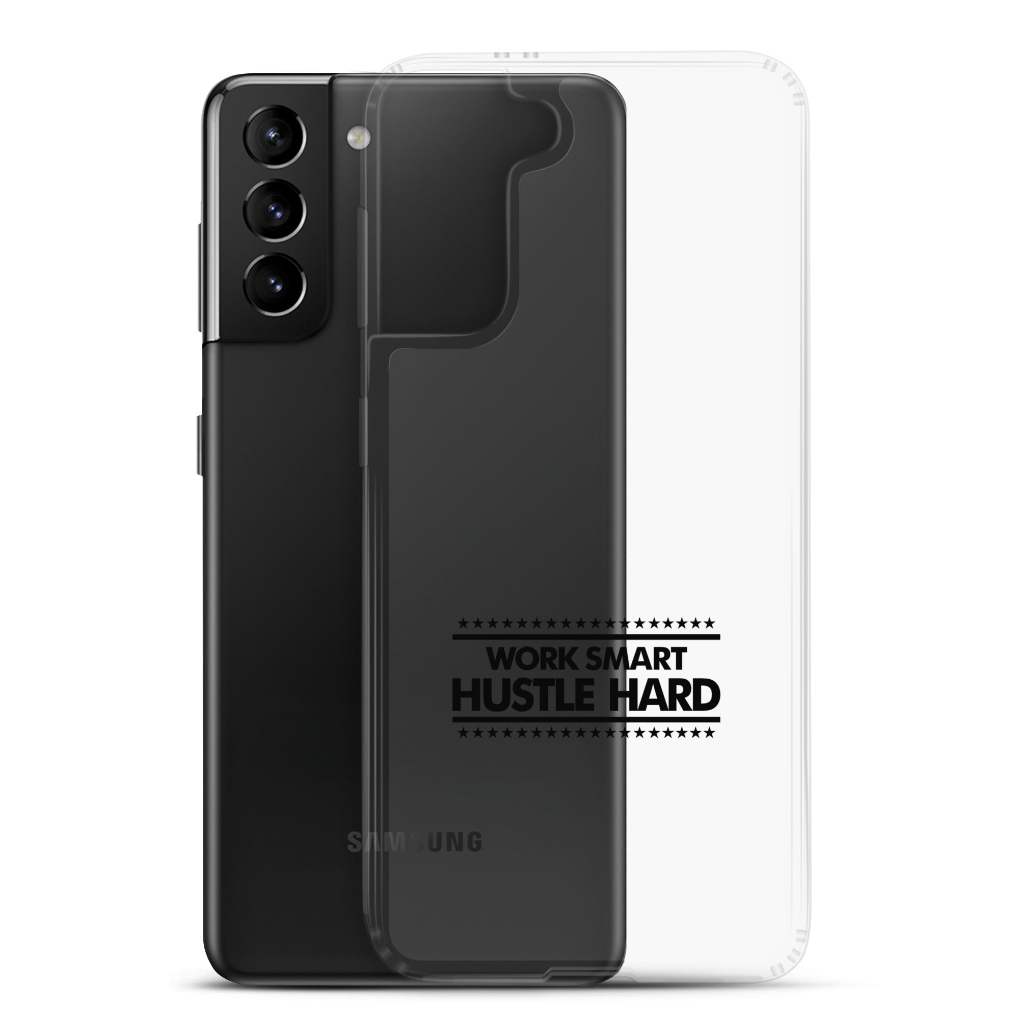 WORK SMART HUSTLE HARD - Samsung Case
