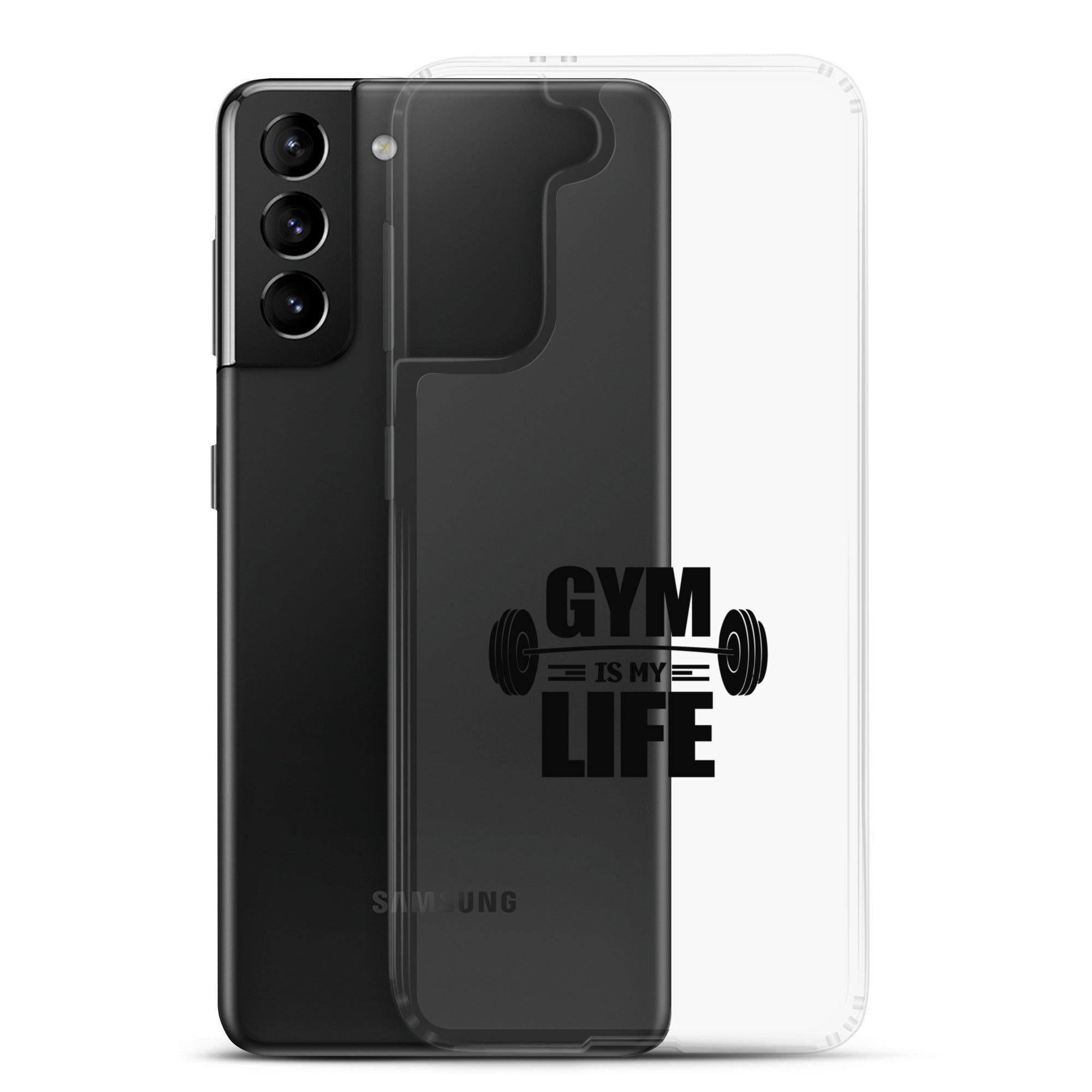 GYM IS MY LIFE - Samsung Case