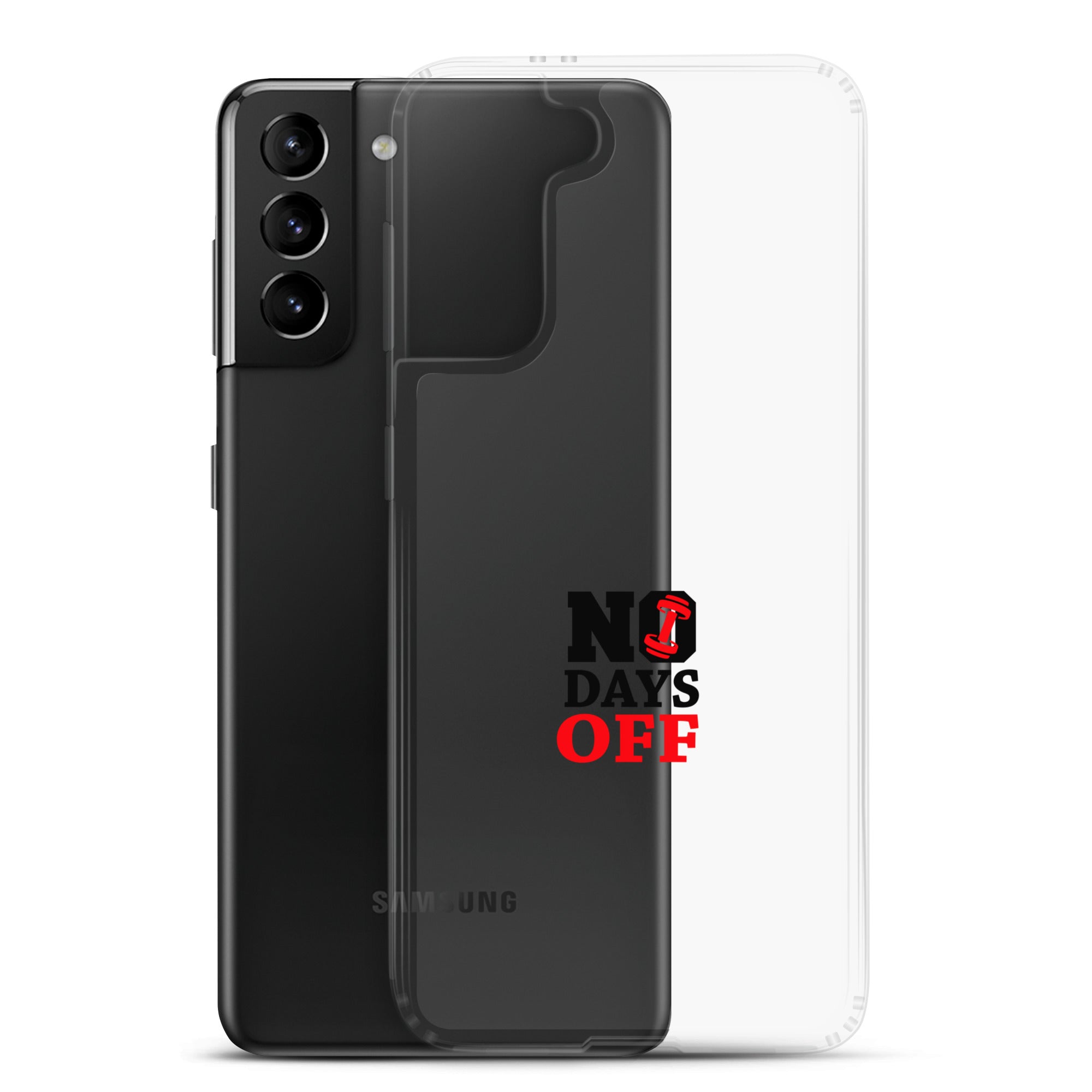 NO DAYS OFF - Samsung Case