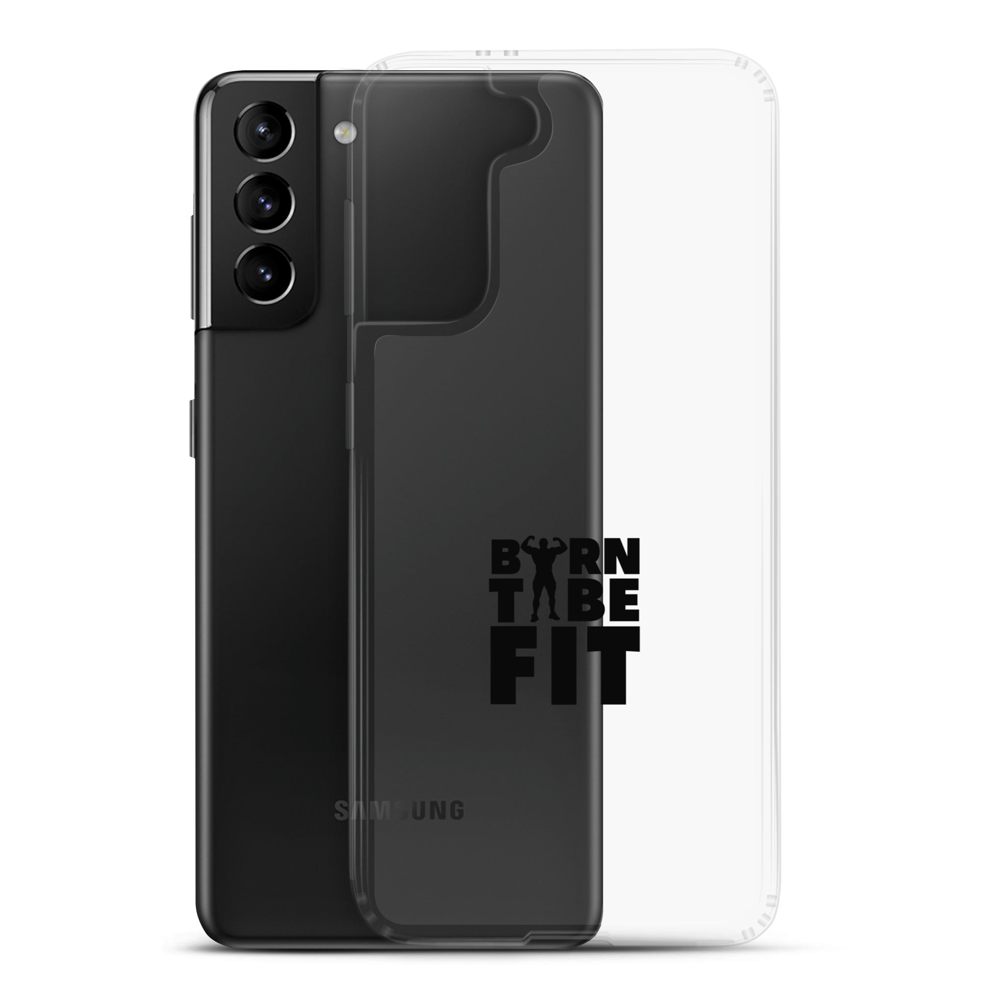 BORN TO BE FIT- Samsung Case