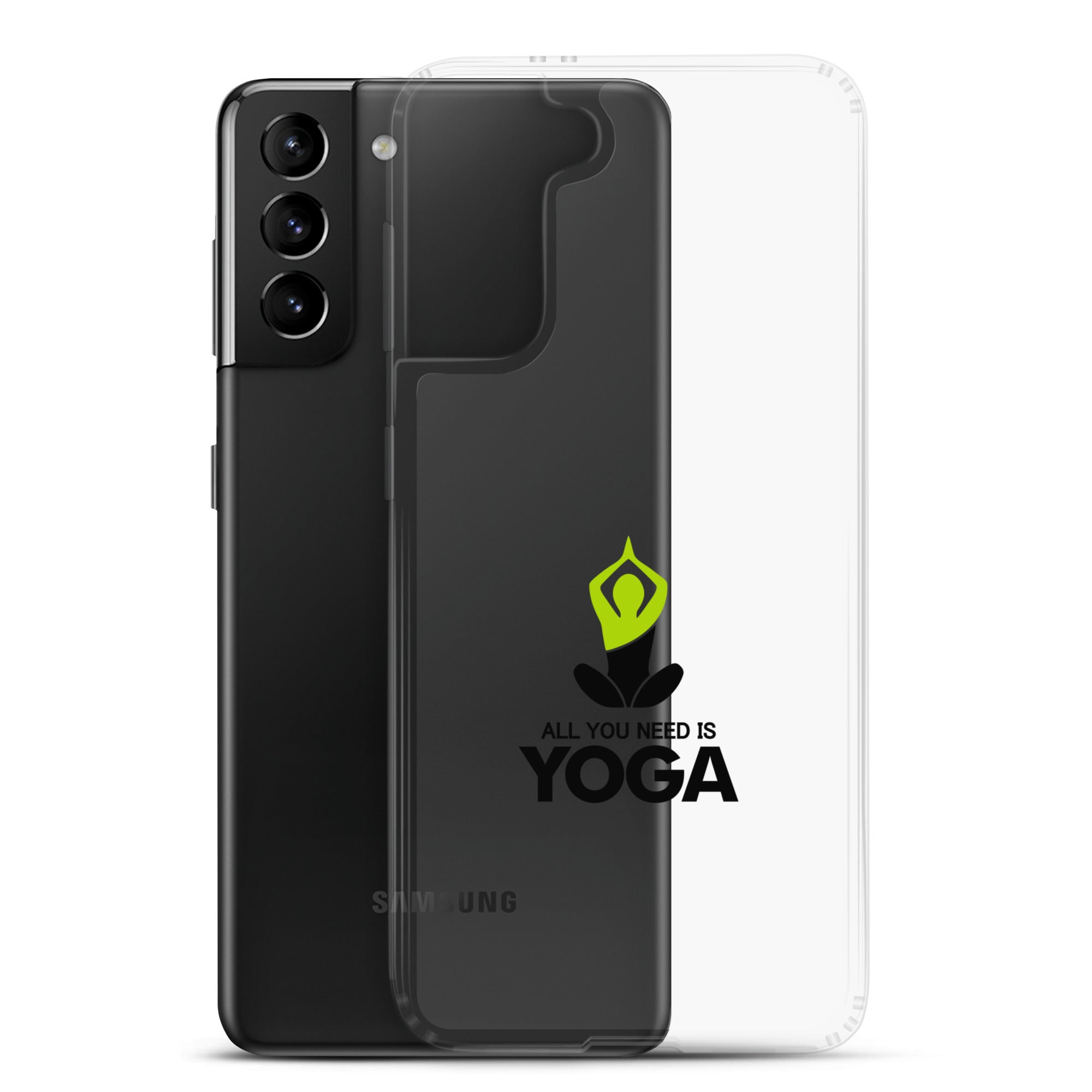 ALL YOU NEED IS YOGA - Samsung Case