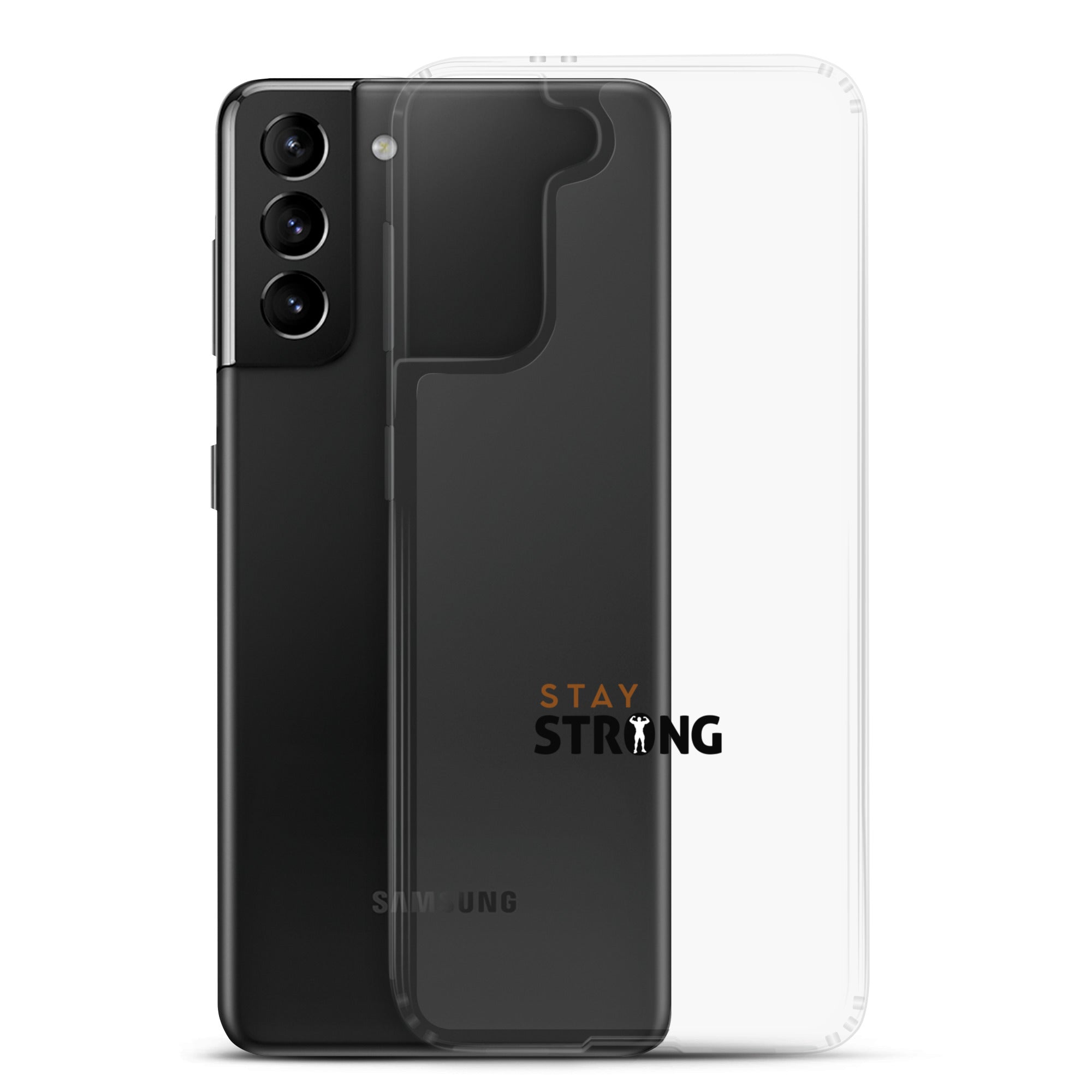 STAY STRONG - Samsung Case