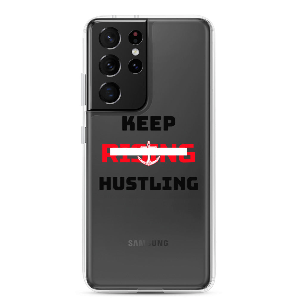 KEEP RISING HUSTLING - Samsung Case