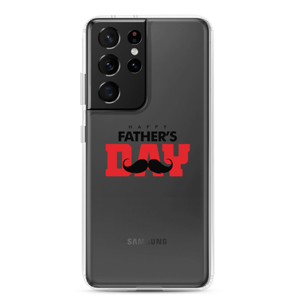 HAPPY FATHER'S DAY - Samsung Case