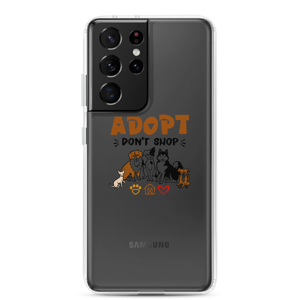 ADOPT DON'T SHOP - Samsung Case