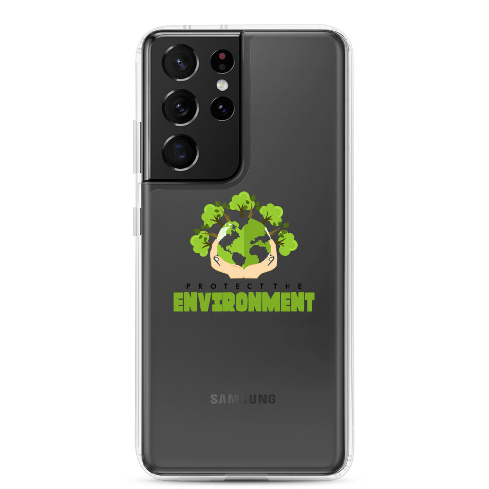 PROTECT THE ENVIRONMENT - Samsung Case