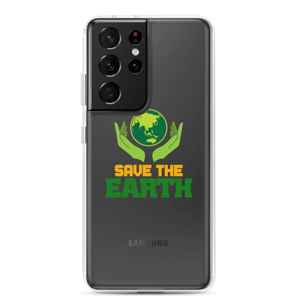 SAVE THE EARTH - Samsung Case