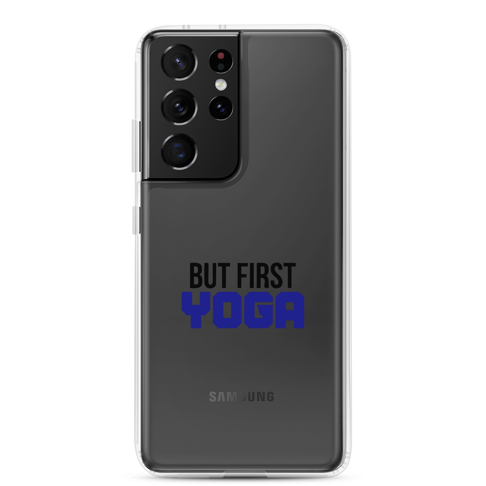 BUT FIRST YOGA - Samsung Case