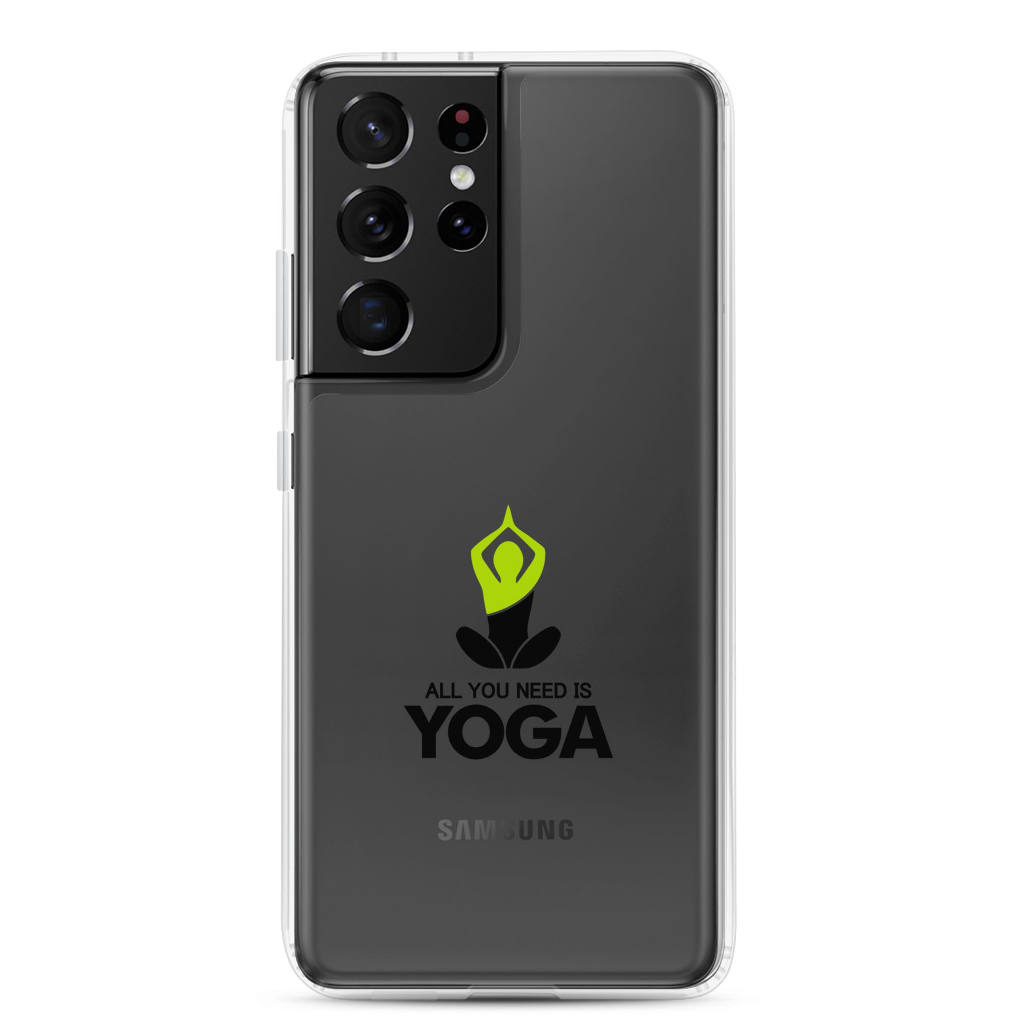 ALL YOU NEED IS YOGA - Samsung Case