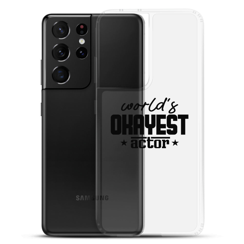 World's okayest actor- Samsung Case