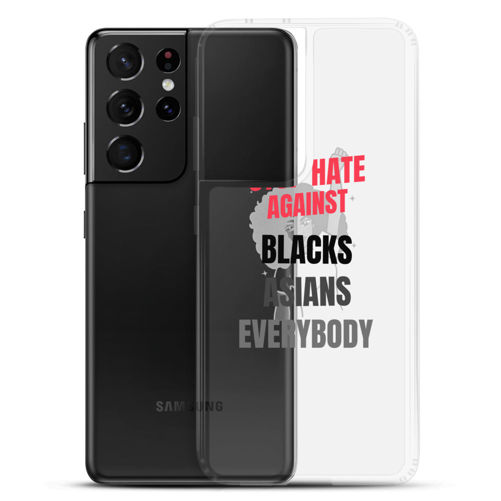 STOP HATE AGAINST EVERYBODY - Samsung Case