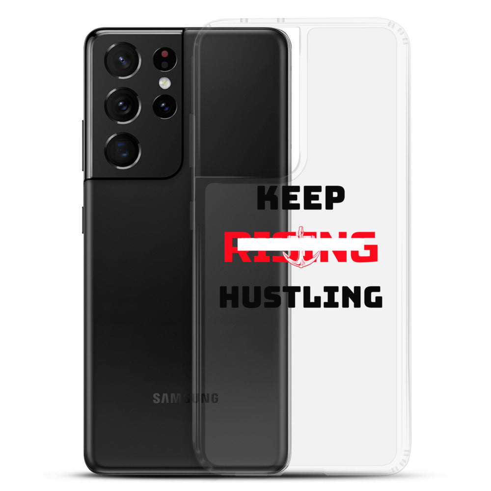 KEEP RISING HUSTLING - Samsung Case