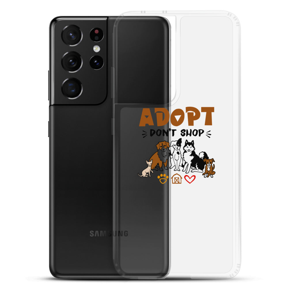 ADOPT DON'T SHOP - Samsung Case