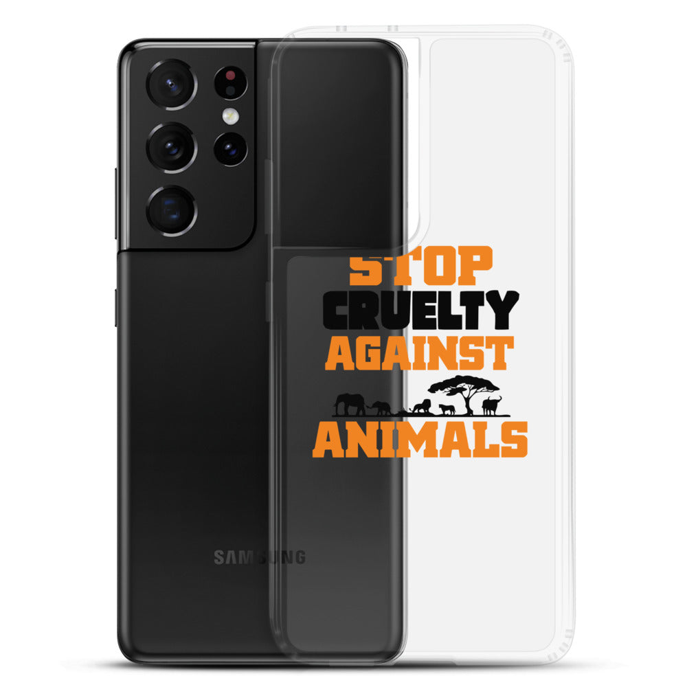 STOP CRUELTY AGAINST ANIMALS - Samsung Case