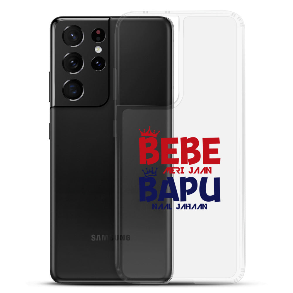 BEBE MERI JAAN BAPU NAAL JAHAAN - Samsung Case