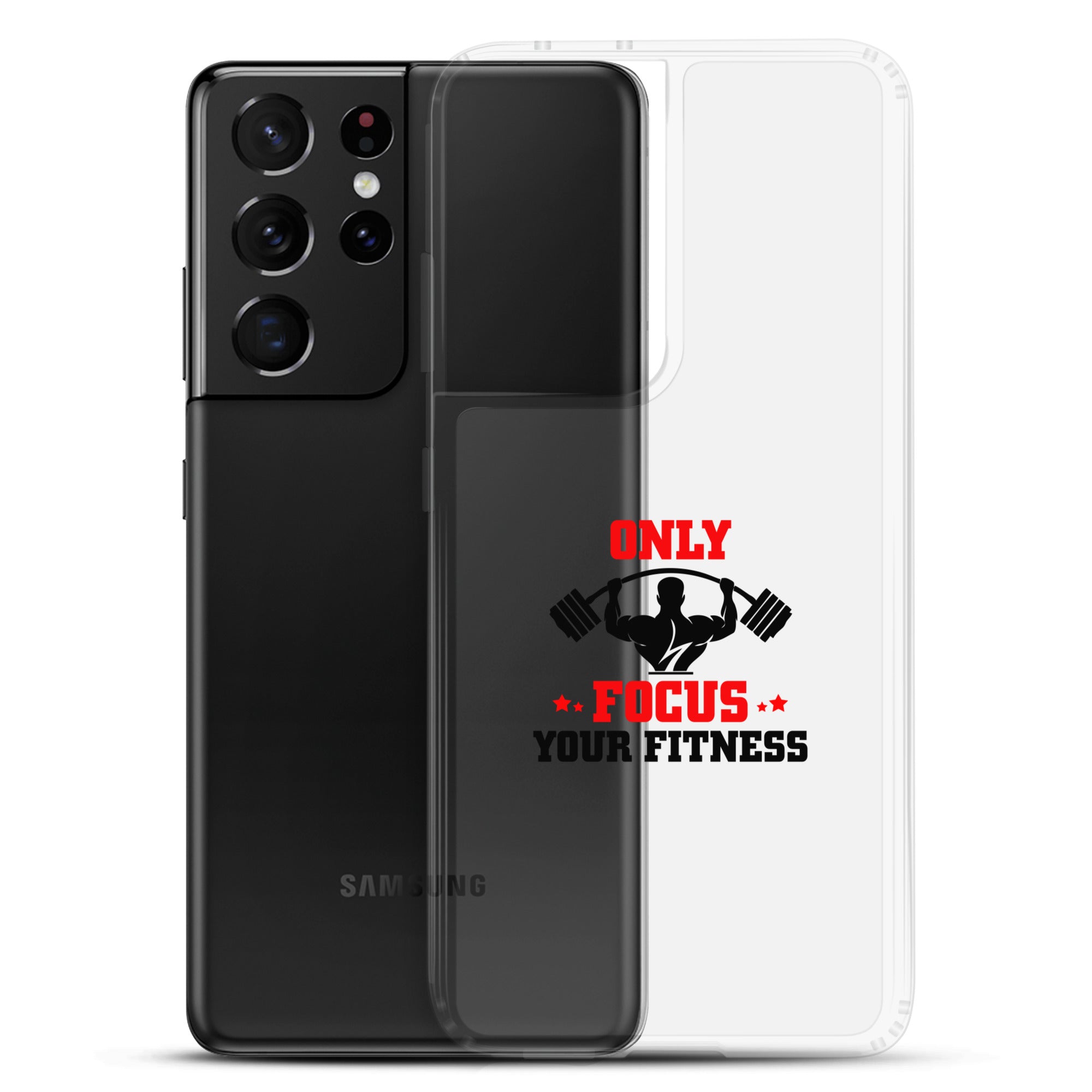 ONLY FOCUS YOUR FITNESS - Samsung Case