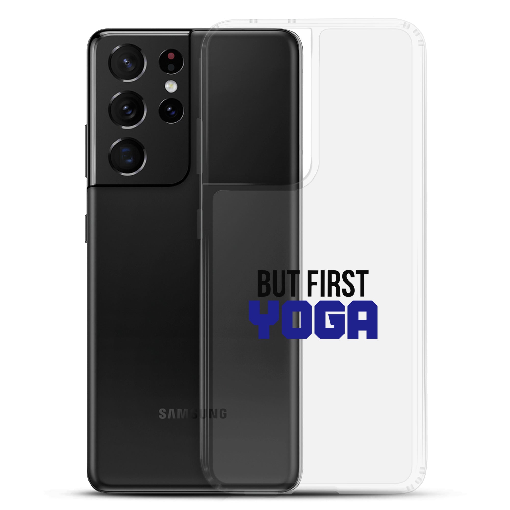 BUT FIRST YOGA - Samsung Case