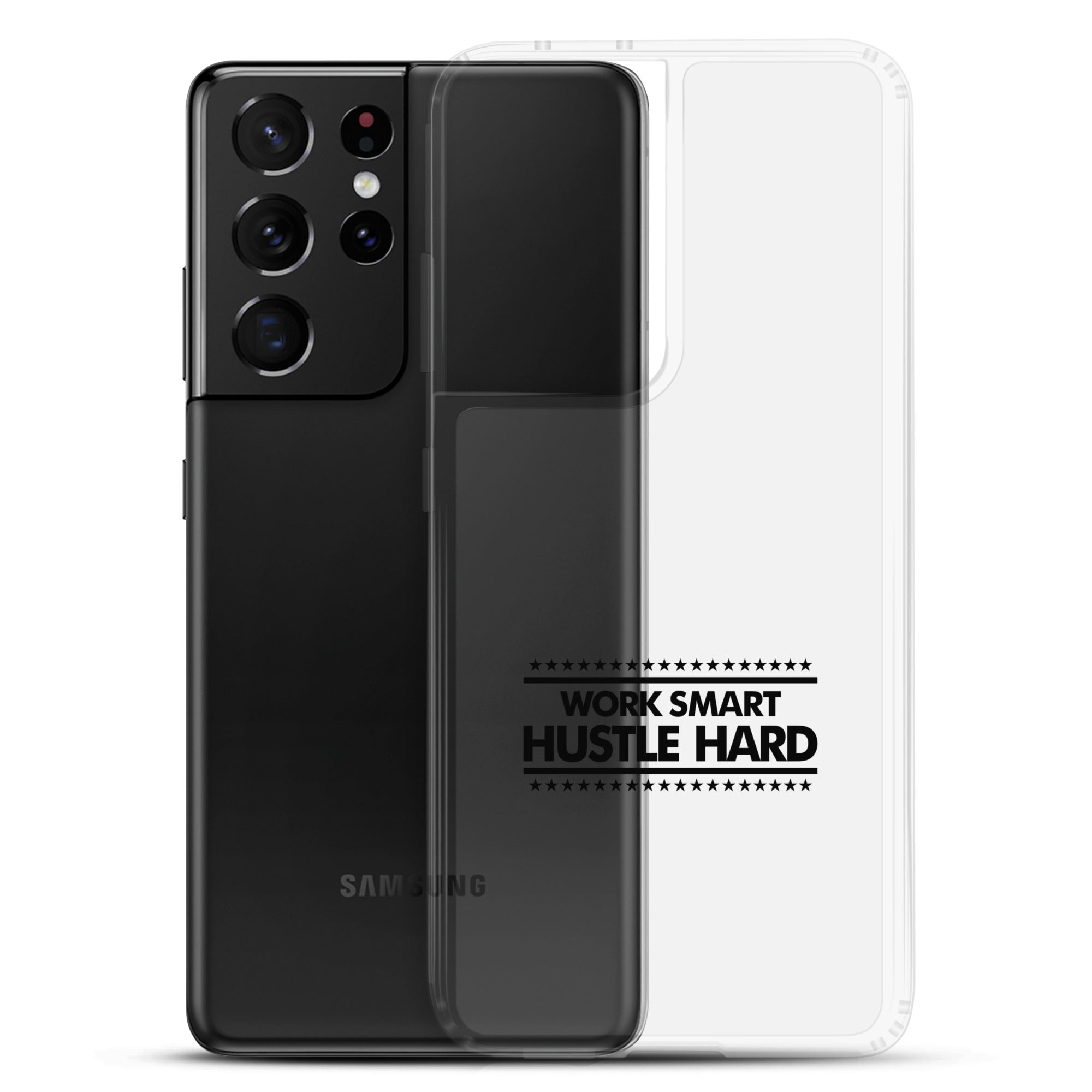 WORK SMART HUSTLE HARD - Samsung Case
