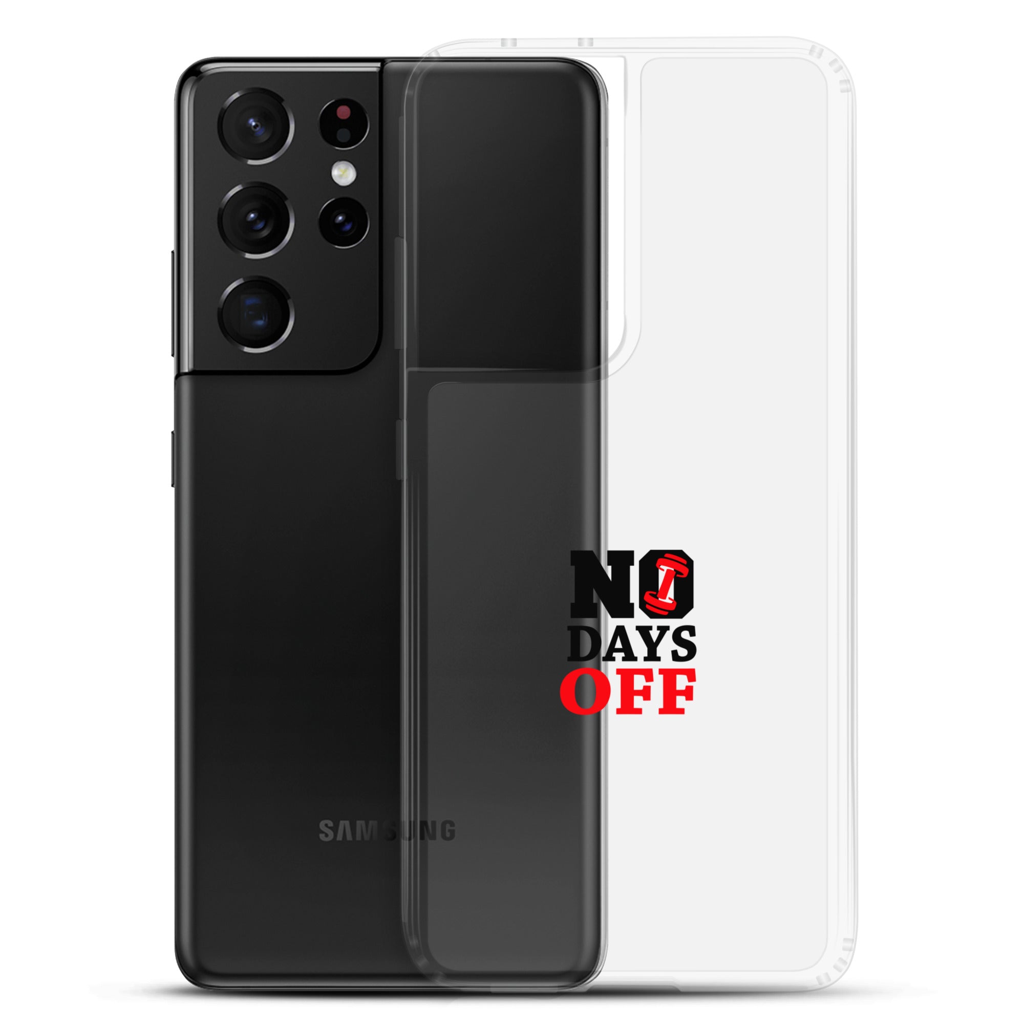 NO DAYS OFF - Samsung Case