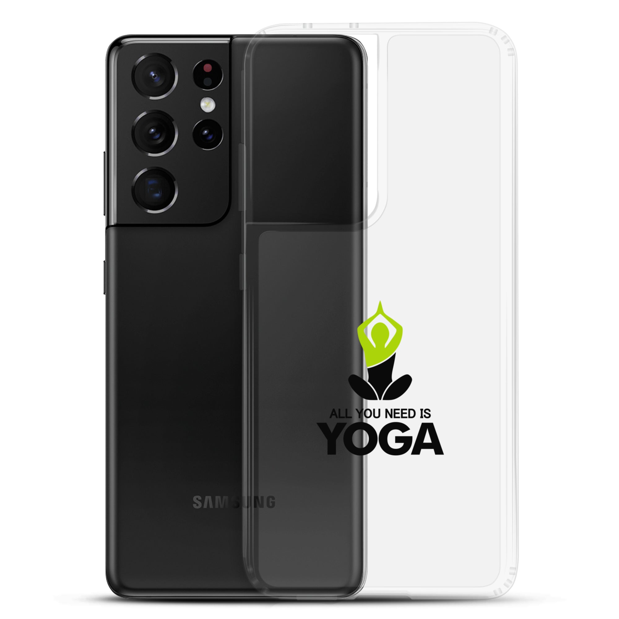 ALL YOU NEED IS YOGA - Samsung Case