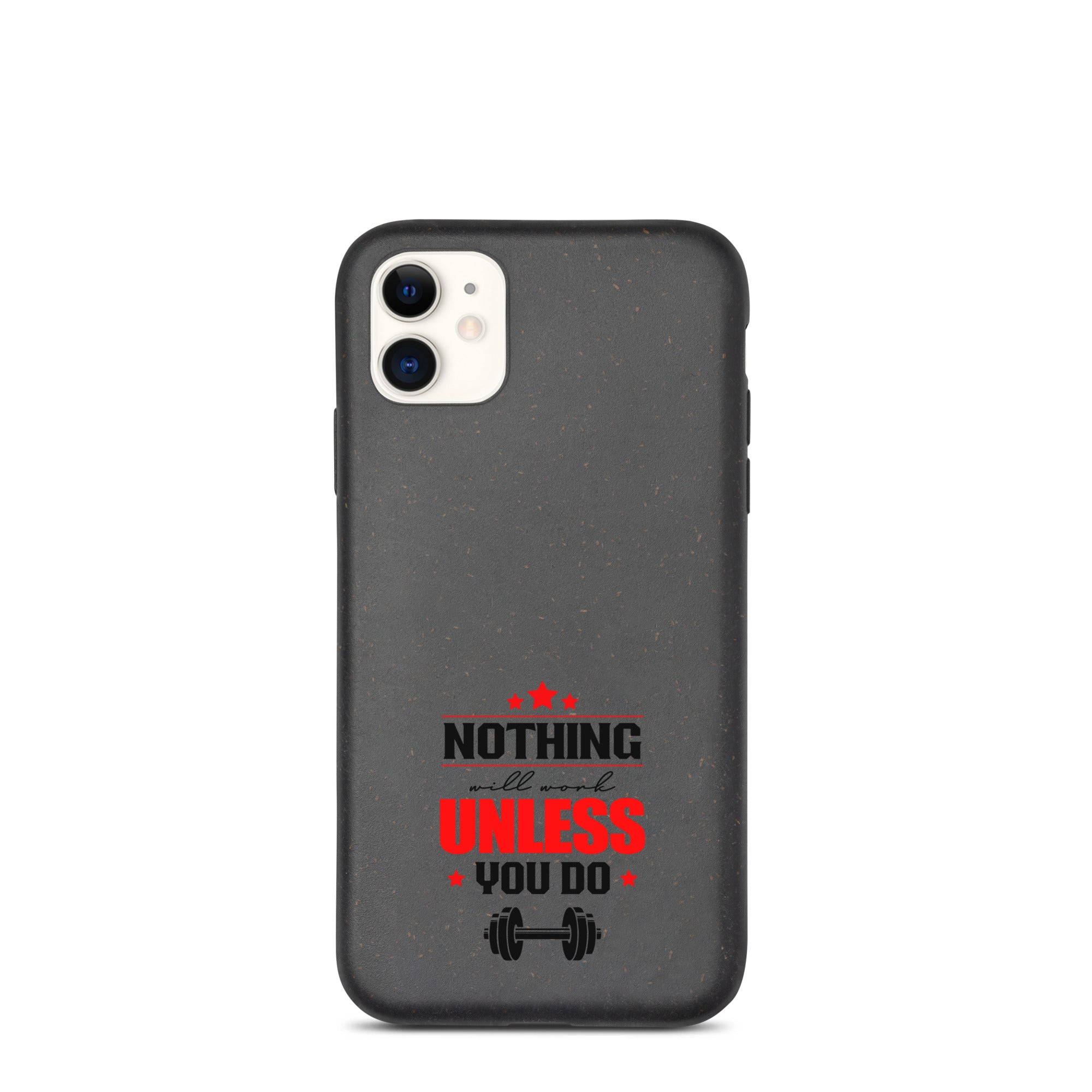 NOTHING WILL WORK UNLESS YOU DO - Speckled iPhone case