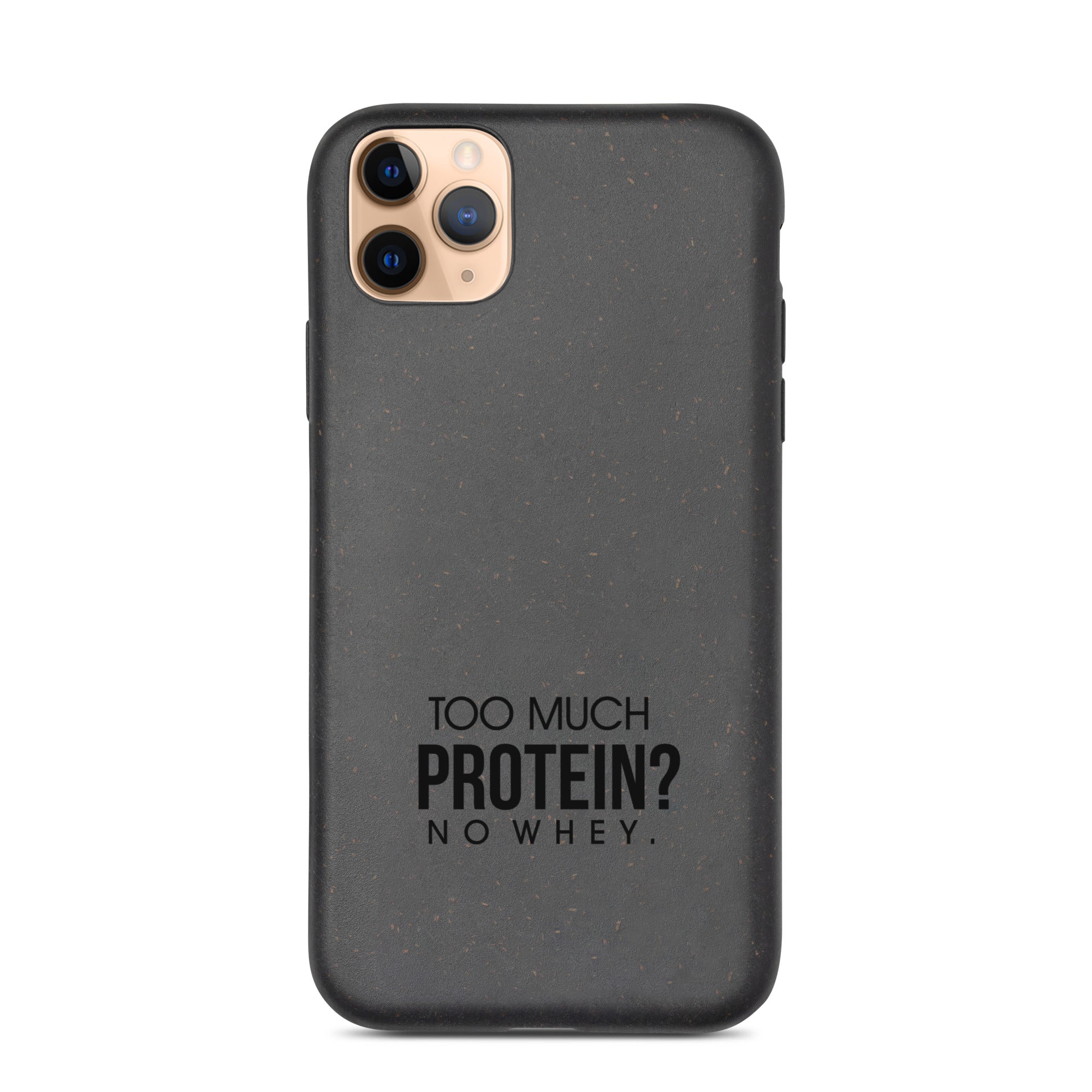 TOO MUCH PROTEIN - Speckled iPhone case