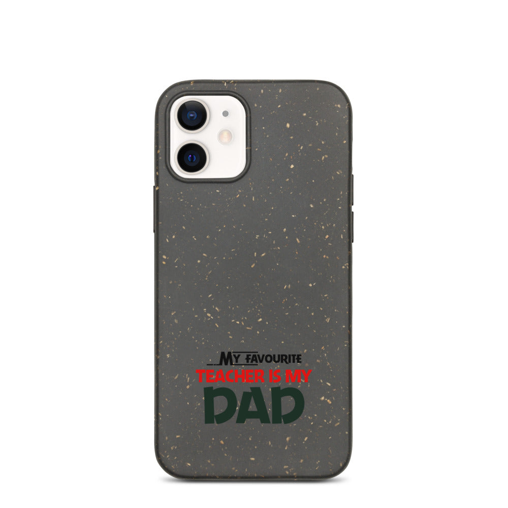 MY FAVOURITE TEACHER IS DAD - Speckled iPhone case