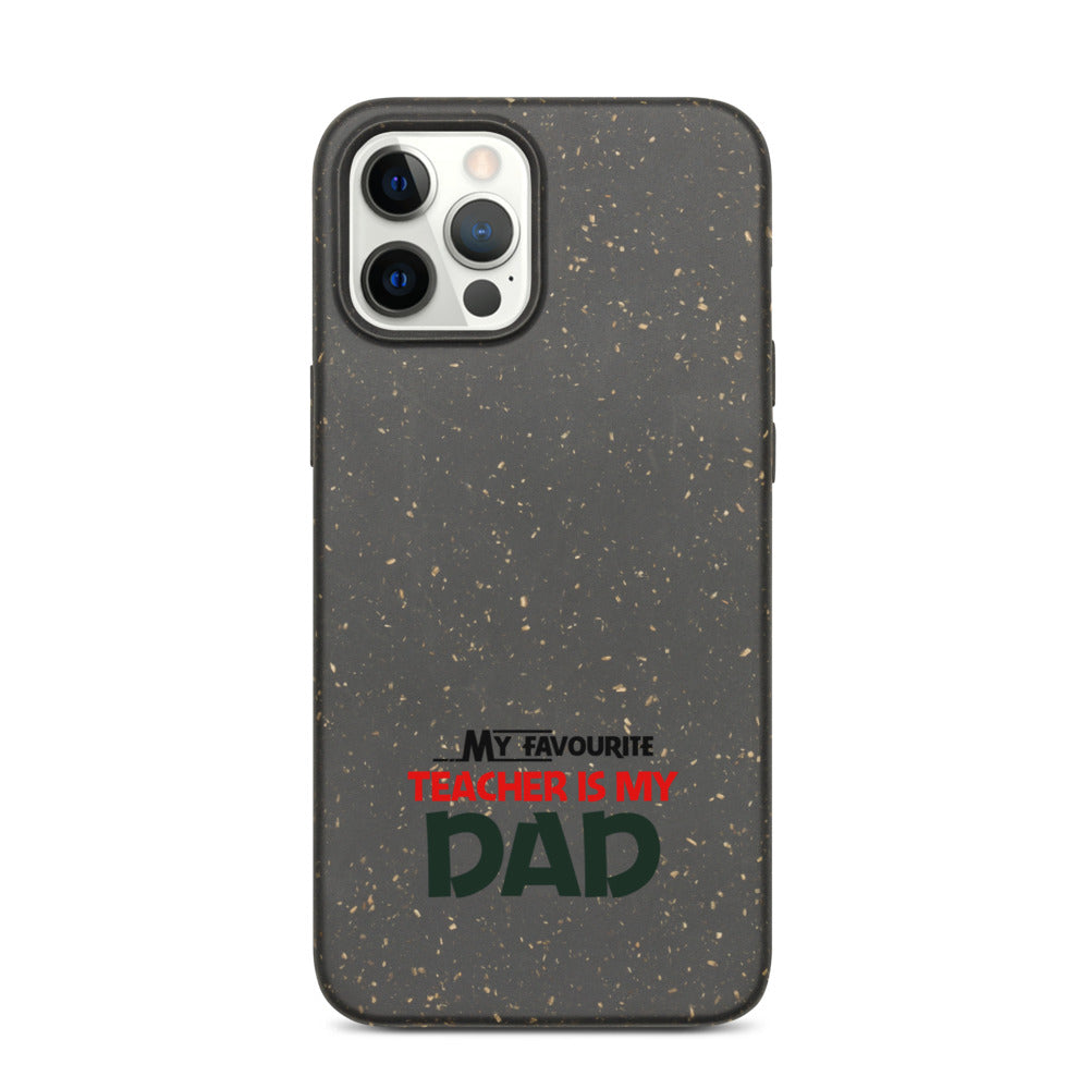 MY FAVOURITE TEACHER IS DAD - Speckled iPhone case