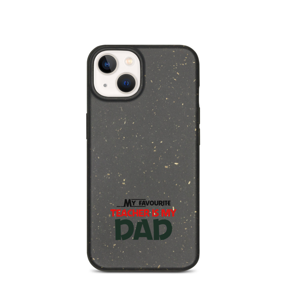 MY FAVOURITE TEACHER IS DAD - Speckled iPhone case