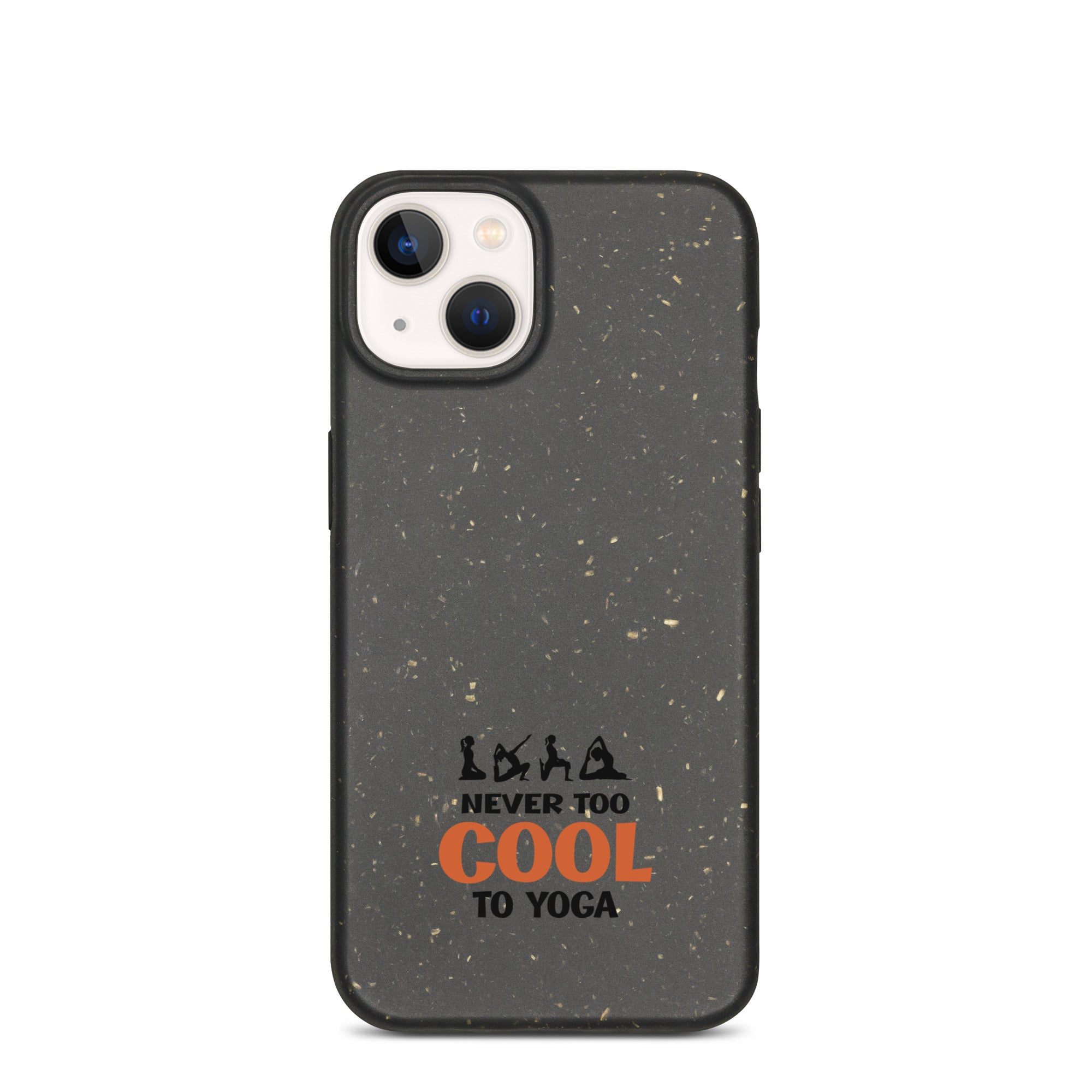 NEVER TOO COOL TO YOGA - Speckled iPhone case