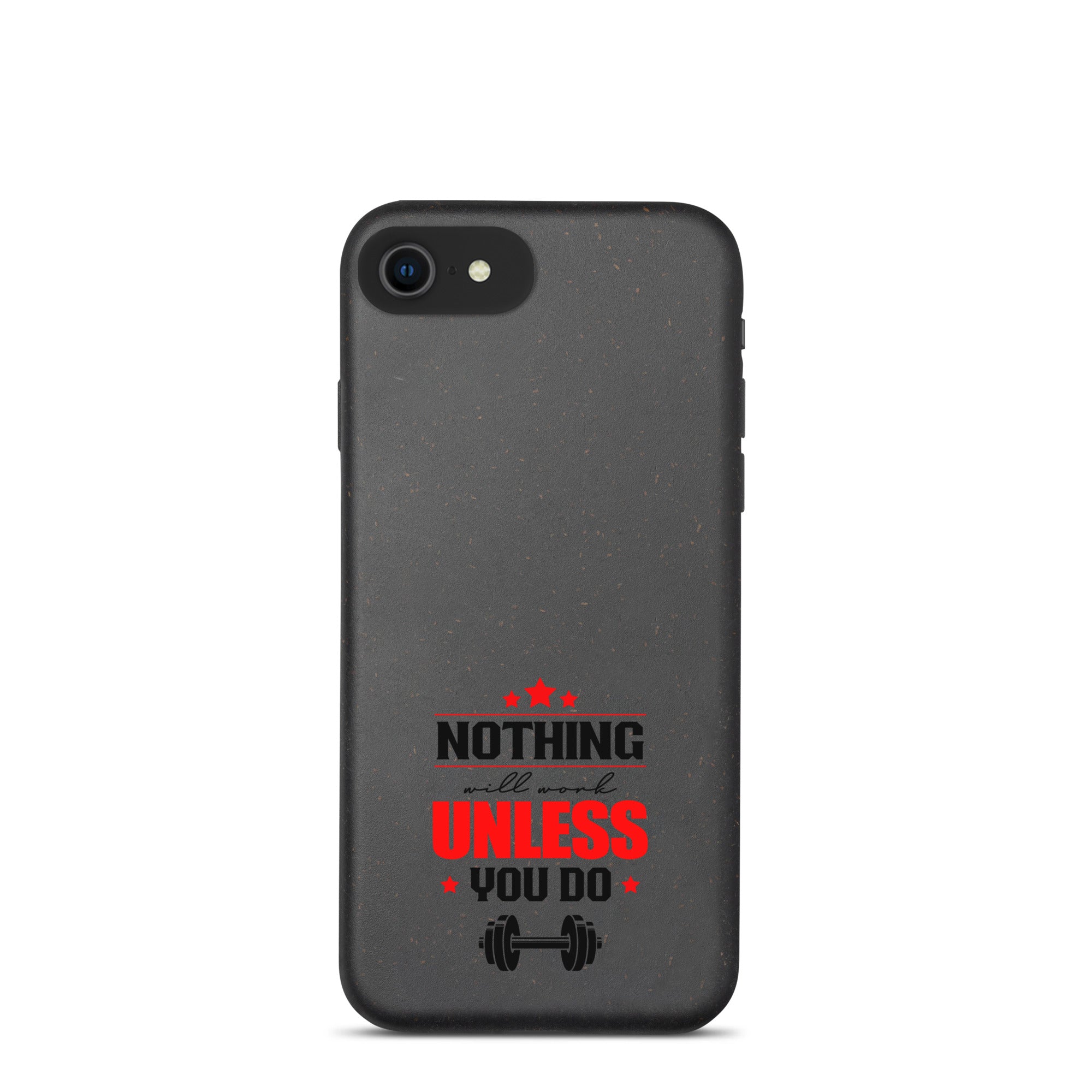 NOTHING WILL WORK UNLESS YOU DO - Speckled iPhone case