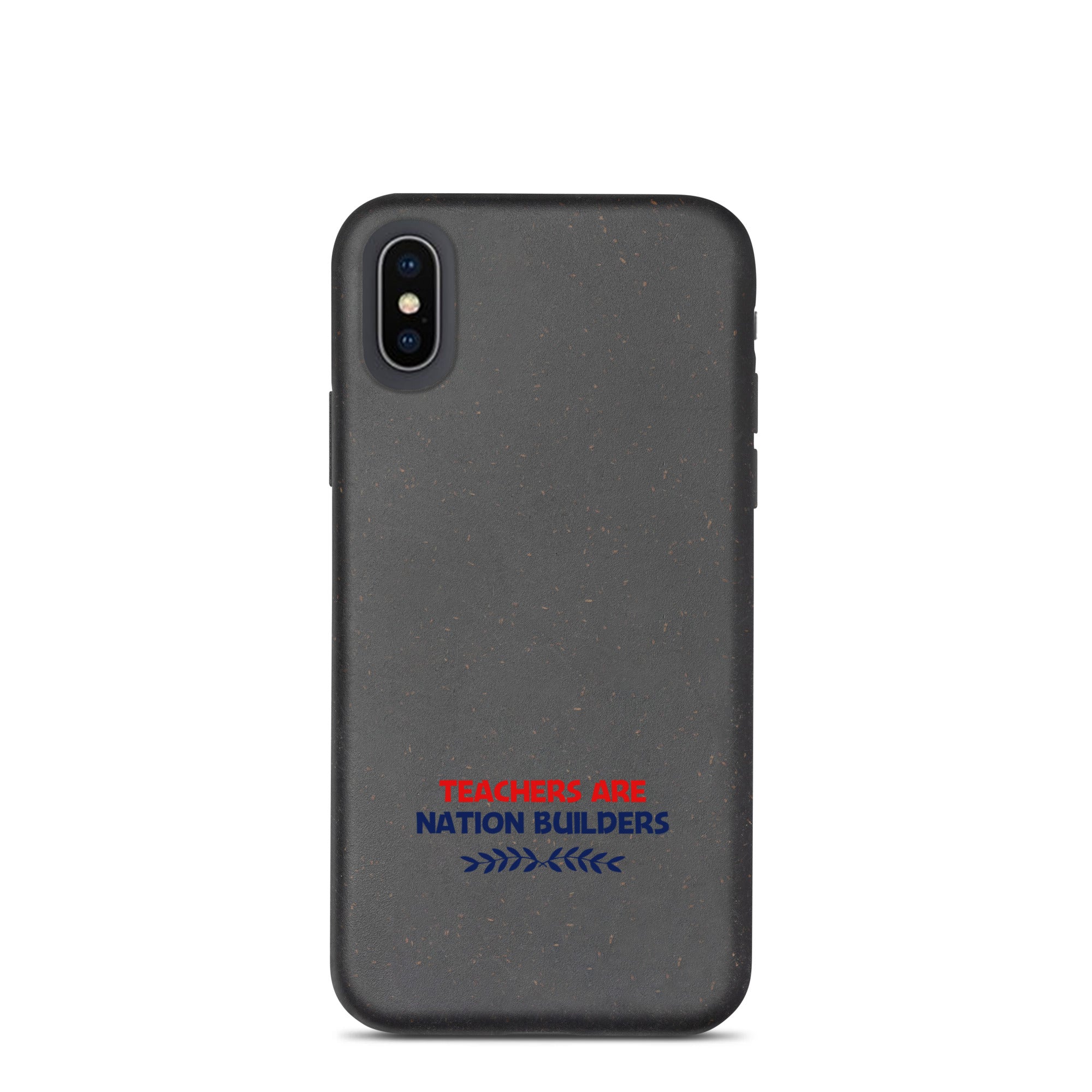 TEACHERS ARE NATION BUILDERS - Speckled iPhone case