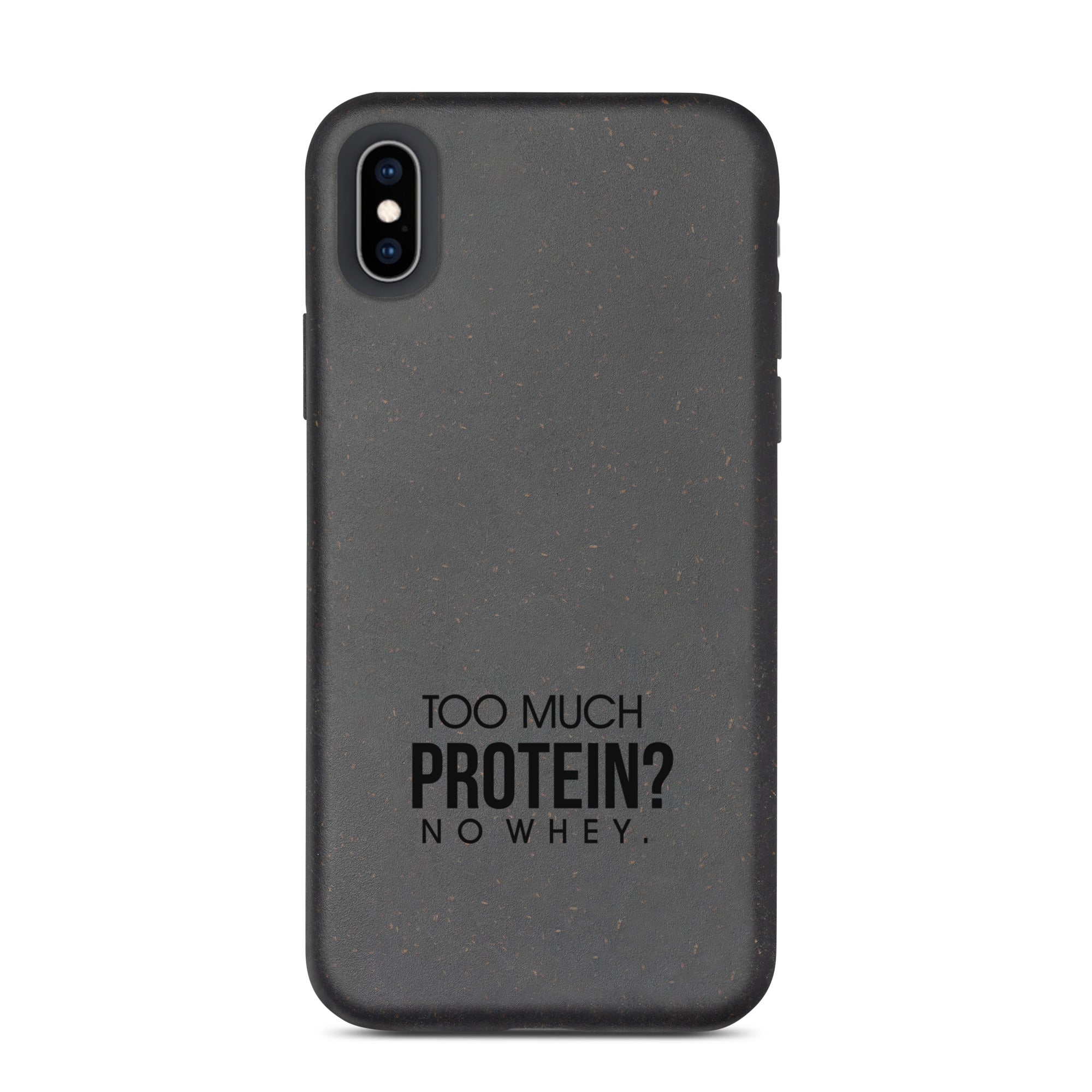 TOO MUCH PROTEIN - Speckled iPhone case