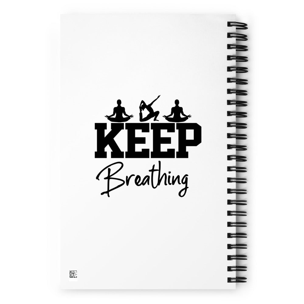 KEEP BREATHING - Spiral notebook