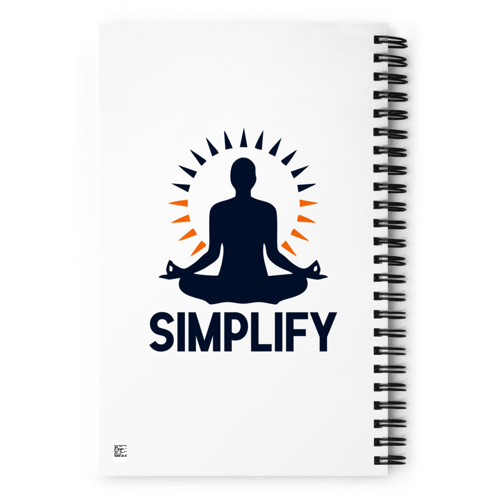 SIMPLIFY - Spiral notebook