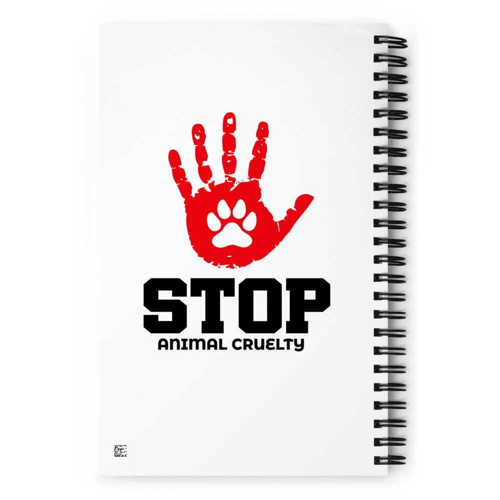 STOP ANIMAL CRUELTY - Spiral notebook