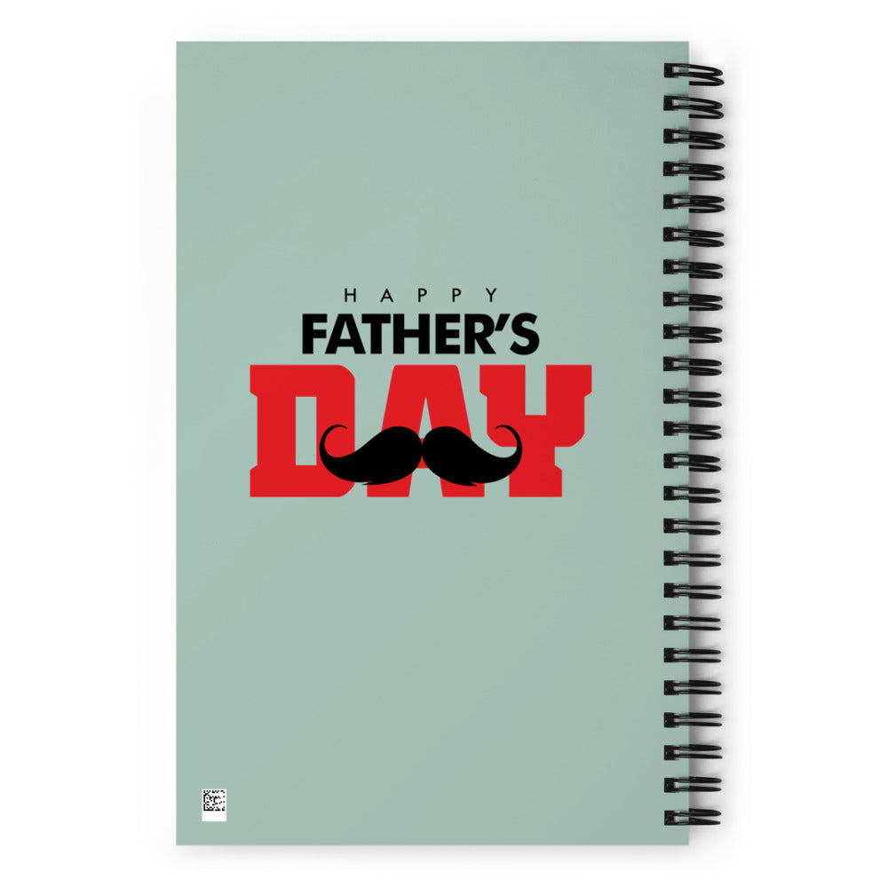 HAPPY FATHER'S DAY - Spiral notebook