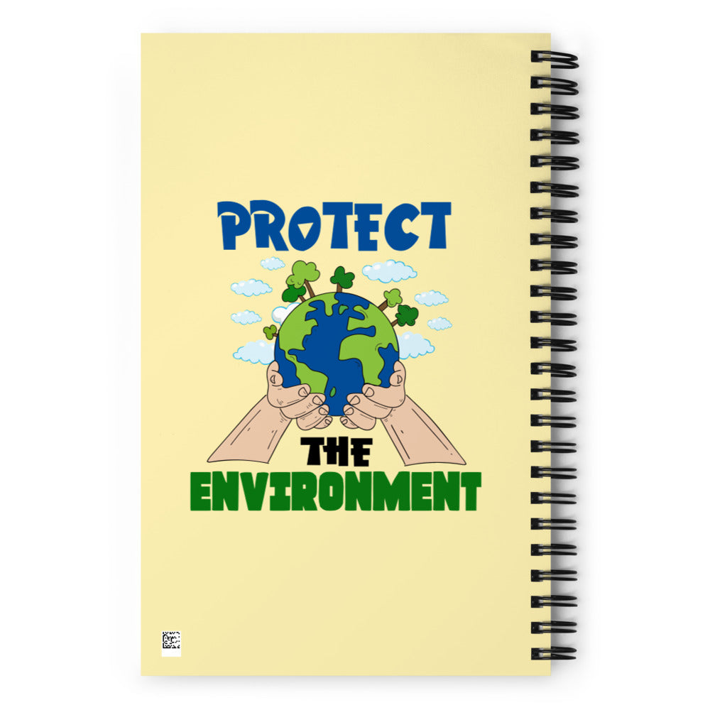 PROTECT THE ENVIRONMENT - Spiral notebook